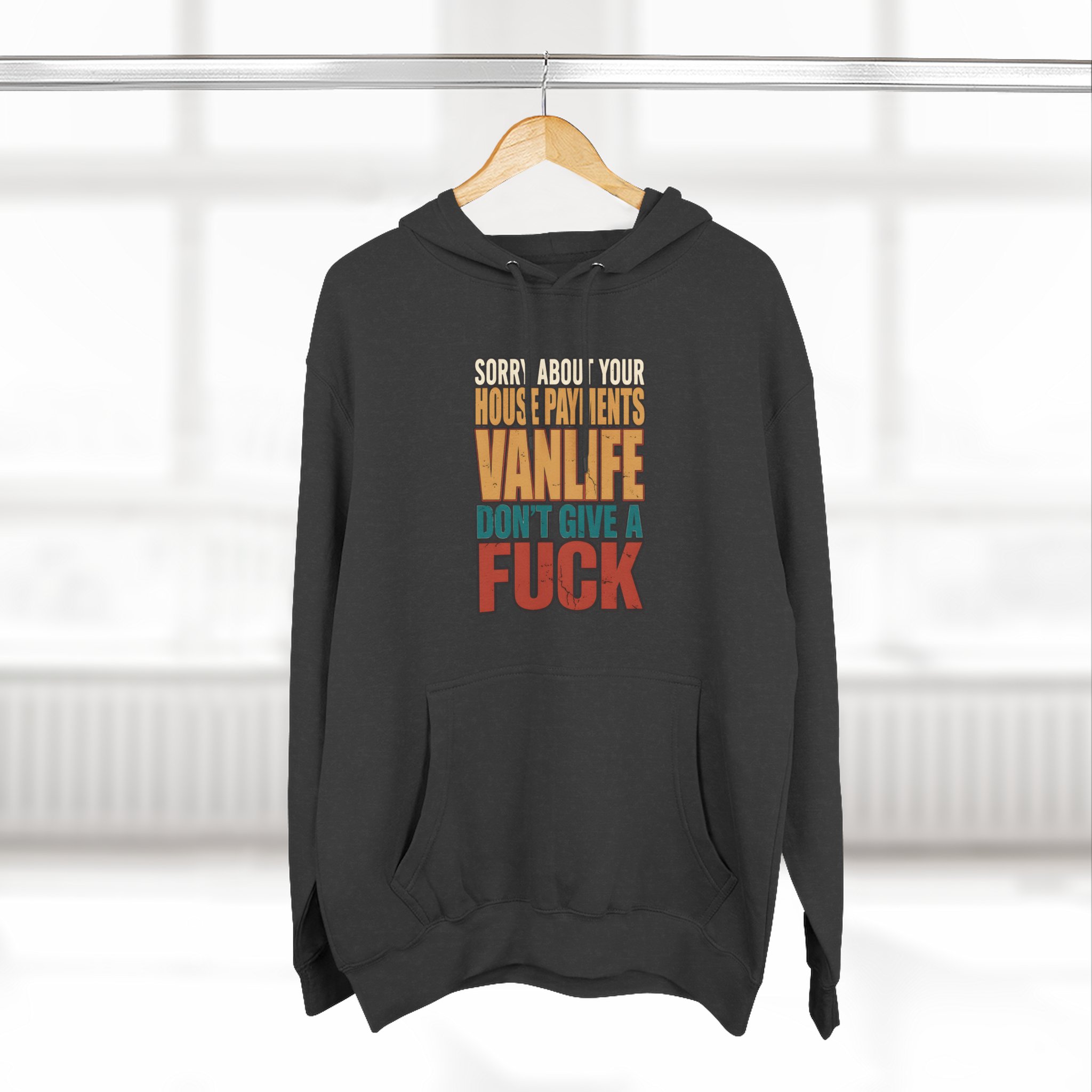 Three-Panel Fleece Hoodie - "Sorry About Your House Payments" Design F**K-Line