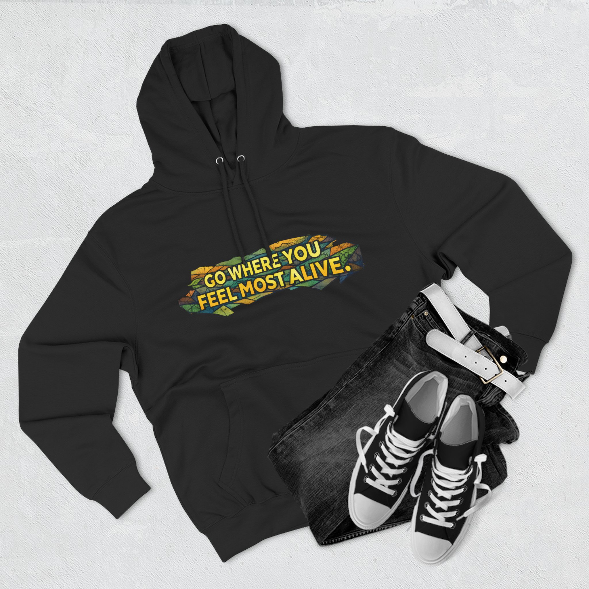 Three-Panel Fleece Hoodie - "Go Where You Feel Most Alive" Design Cubic-Line