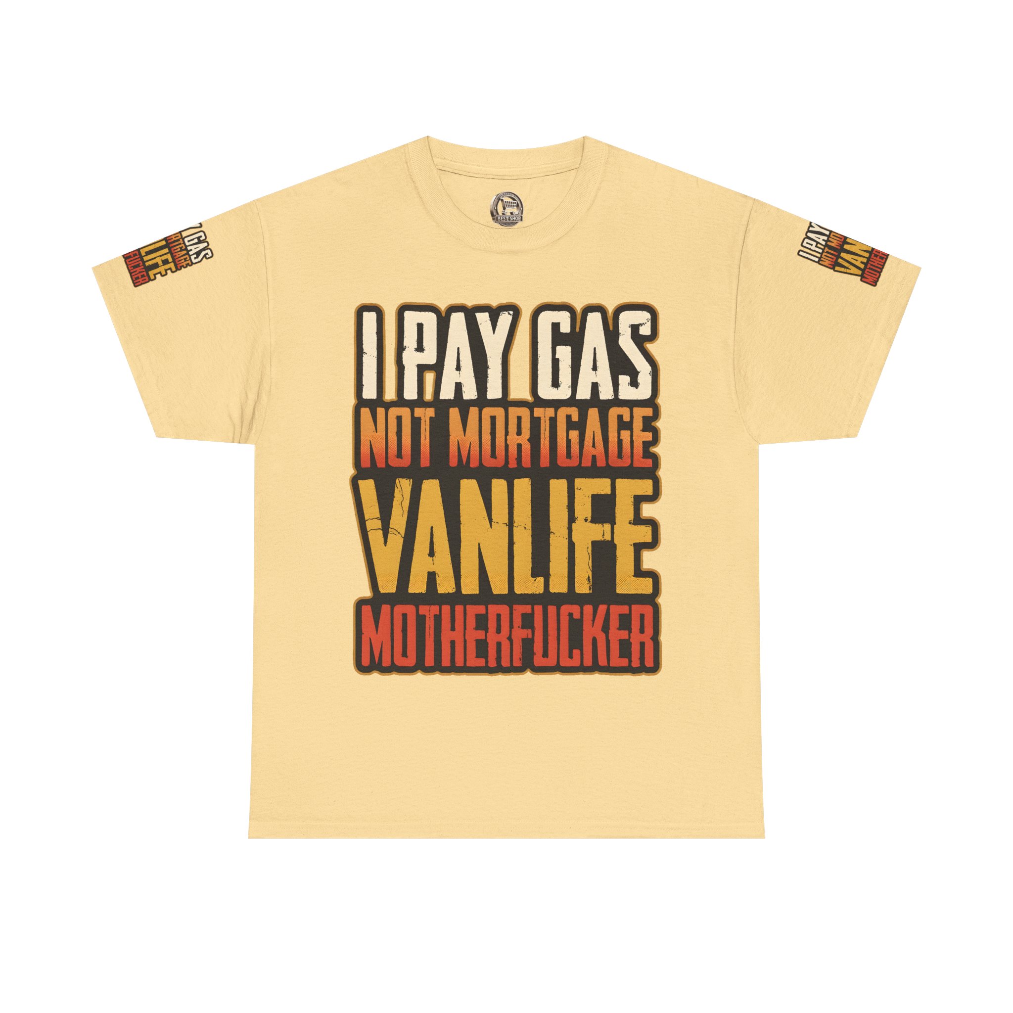 Unisex Heavy Cotton Tee — "I Pay Gas Not Mortgage" Design F**K-Line