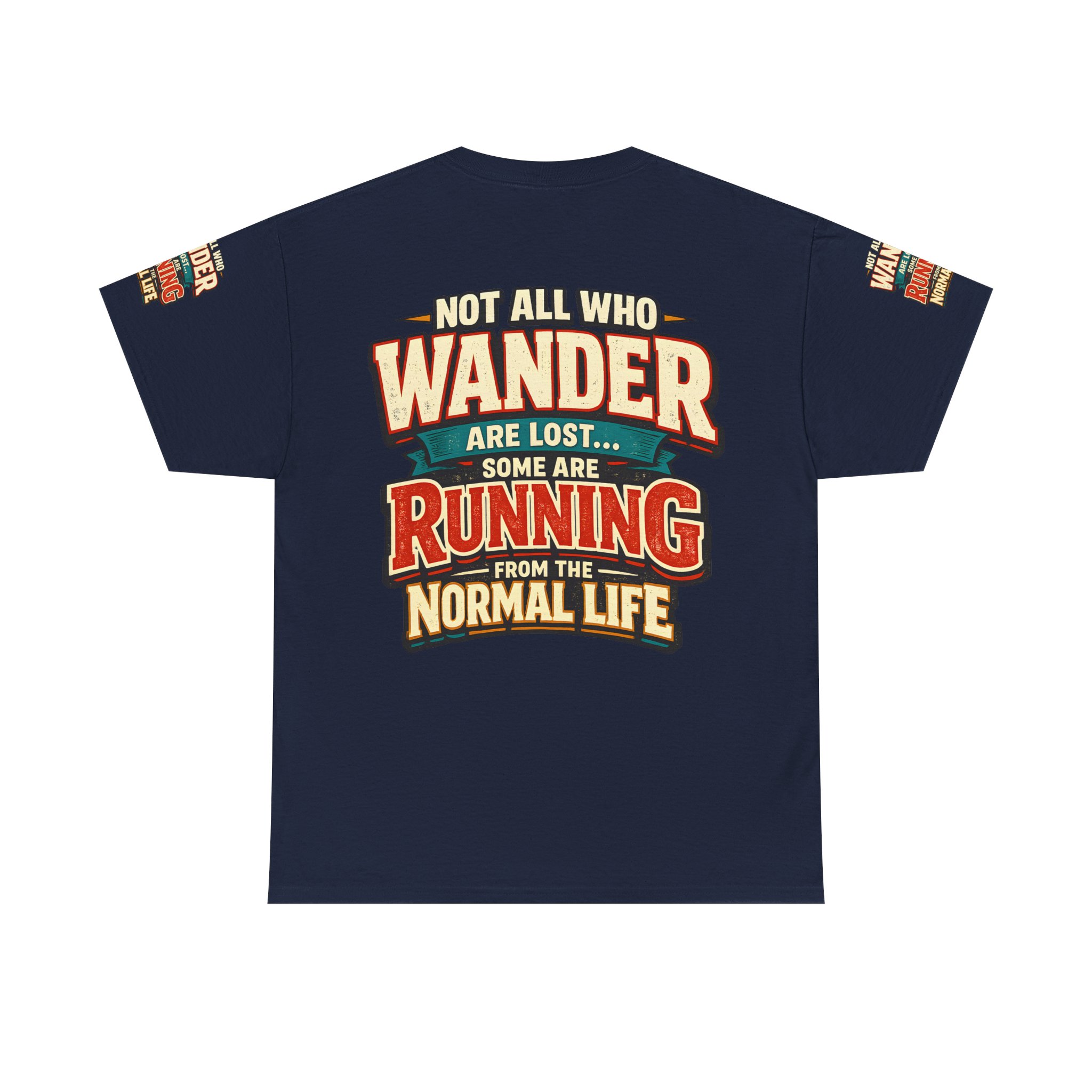 17508236395179661143_2048.jpeg Unisex Heavy Cotton Tee — "Not All Who Wander Are Lost" Design F**K-Line