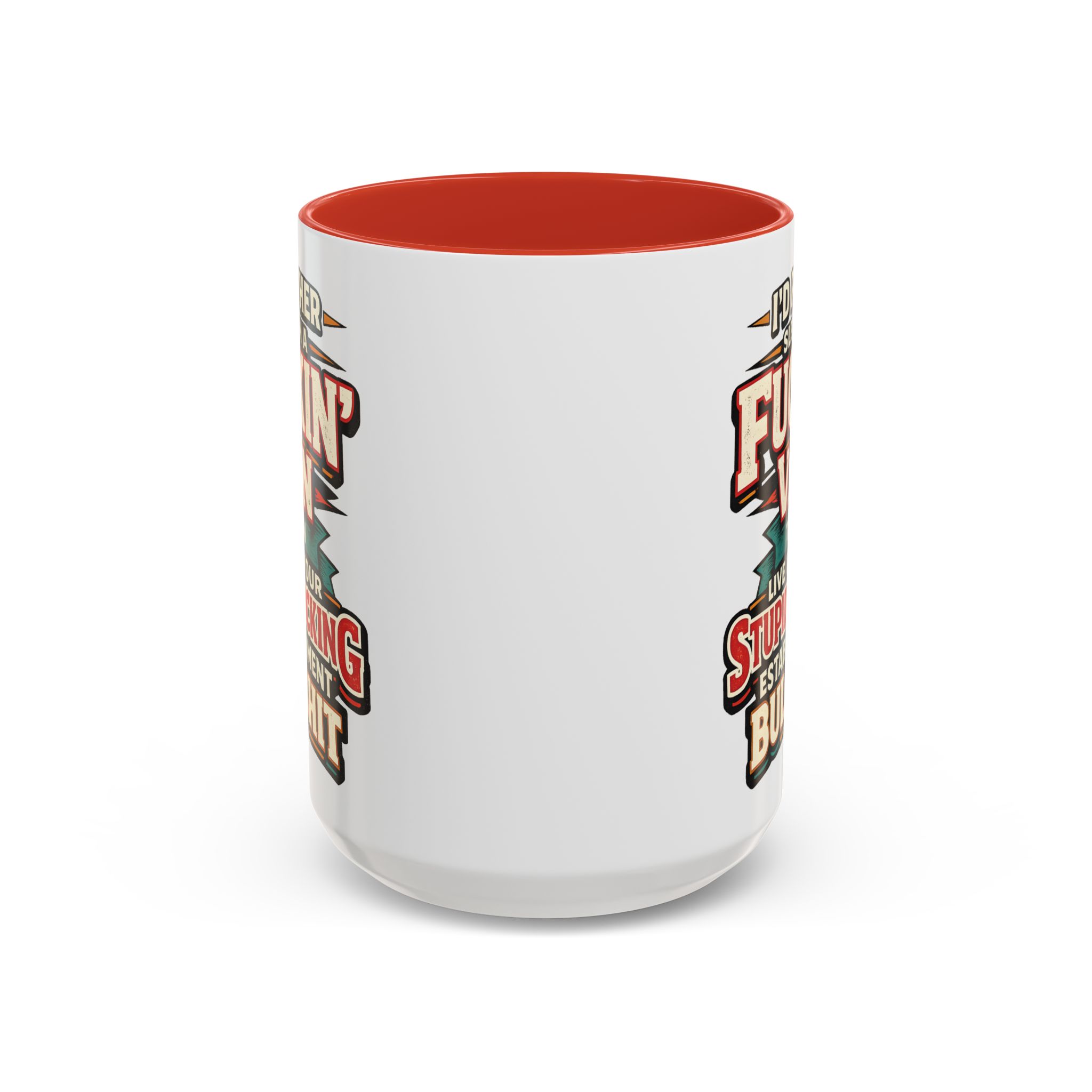 Accent Coffee Mug (11, 15oz) — "I´d Rather Sleep in A Fucking Van" Design F**K-Line