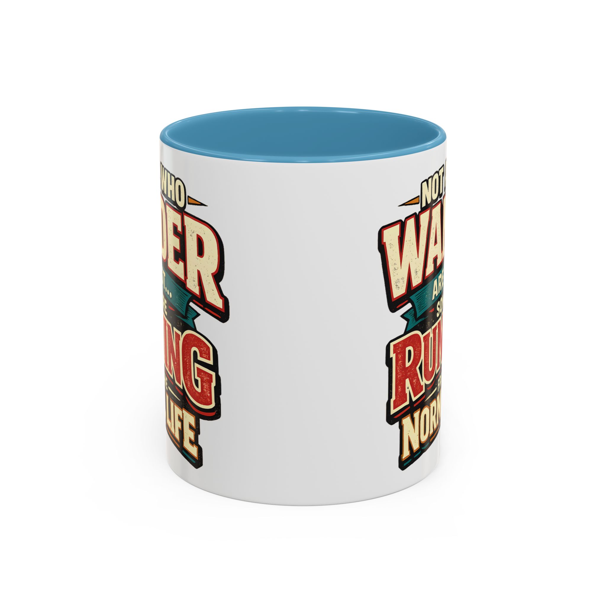 Accent Coffee Mug (11, 15oz) — "Not All Who Wander Are Lost" Design F**K-Line