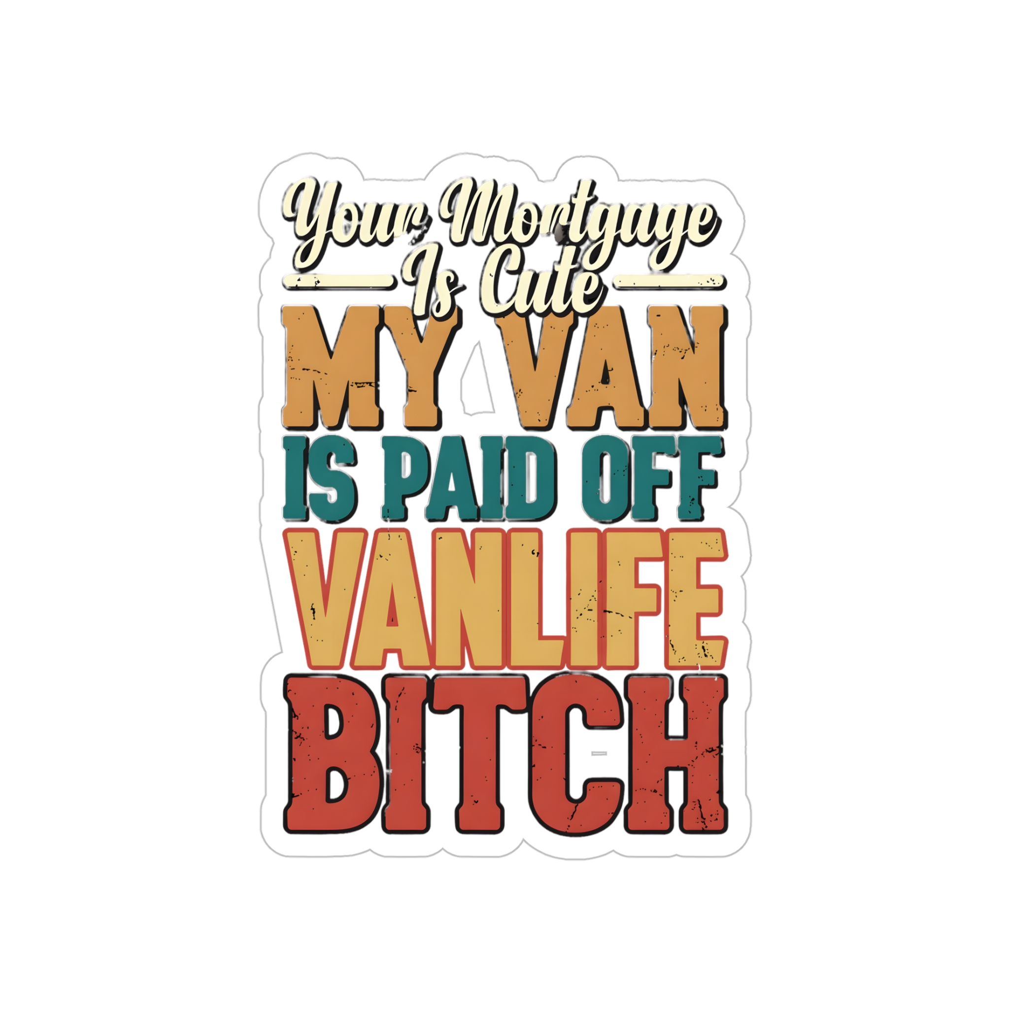 17599617232369307298_2048.jpeg Transparent Outdoor Stickers – "Your Mortgage Is Cute" Design F**K-Line