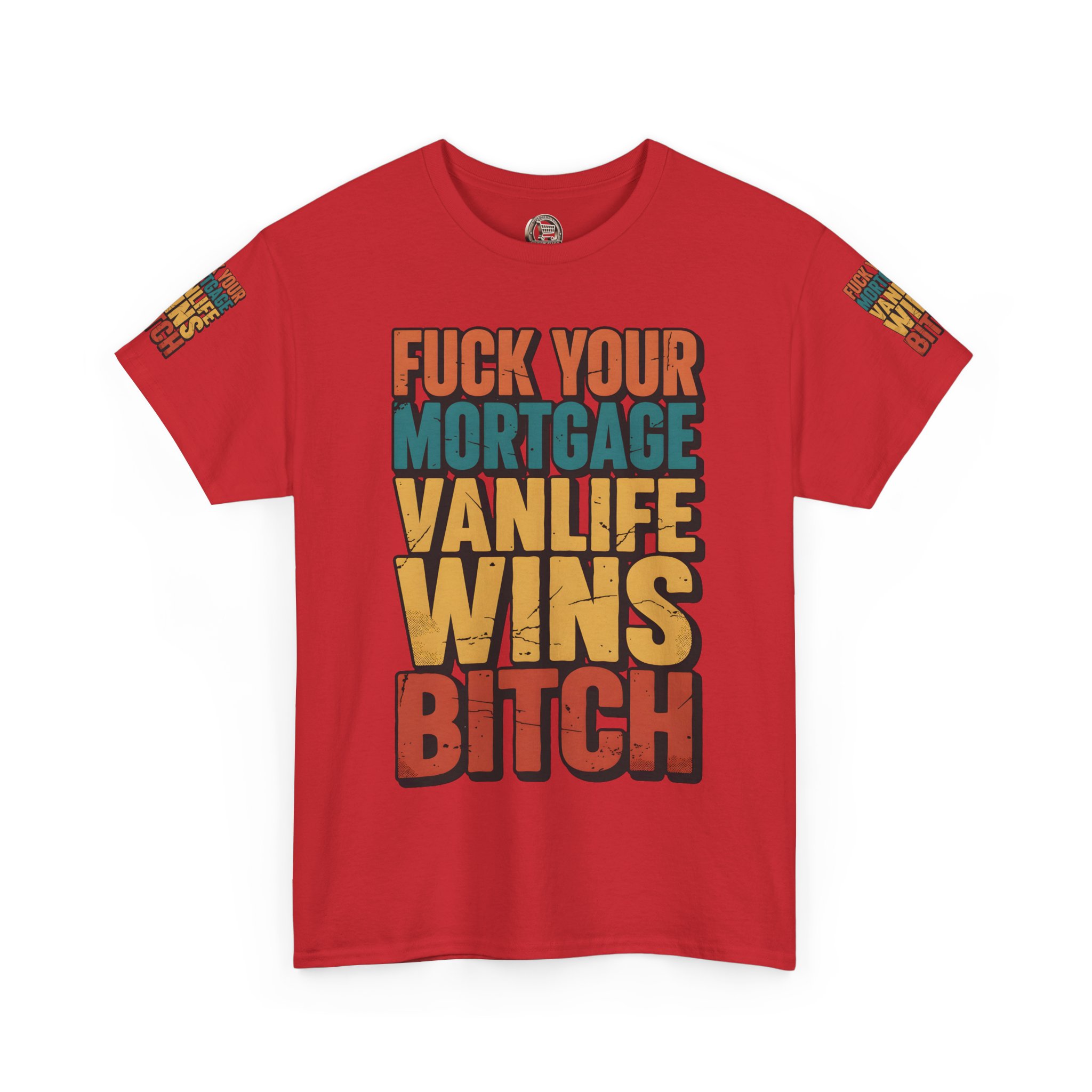 Unisex Heavy Cotton Tee — "Fuck Your Mortgage" Design F**K-Line