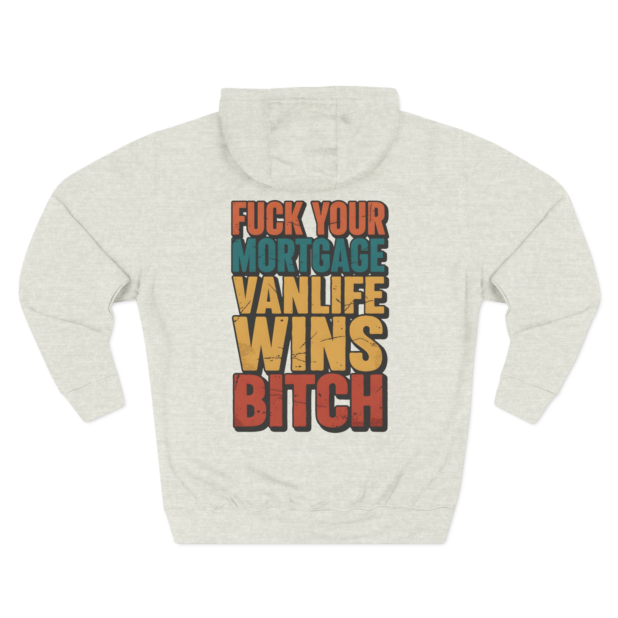 Three-Panel Fleece Hoodie - "Fuck Your Mortgage" Design F**K-Line