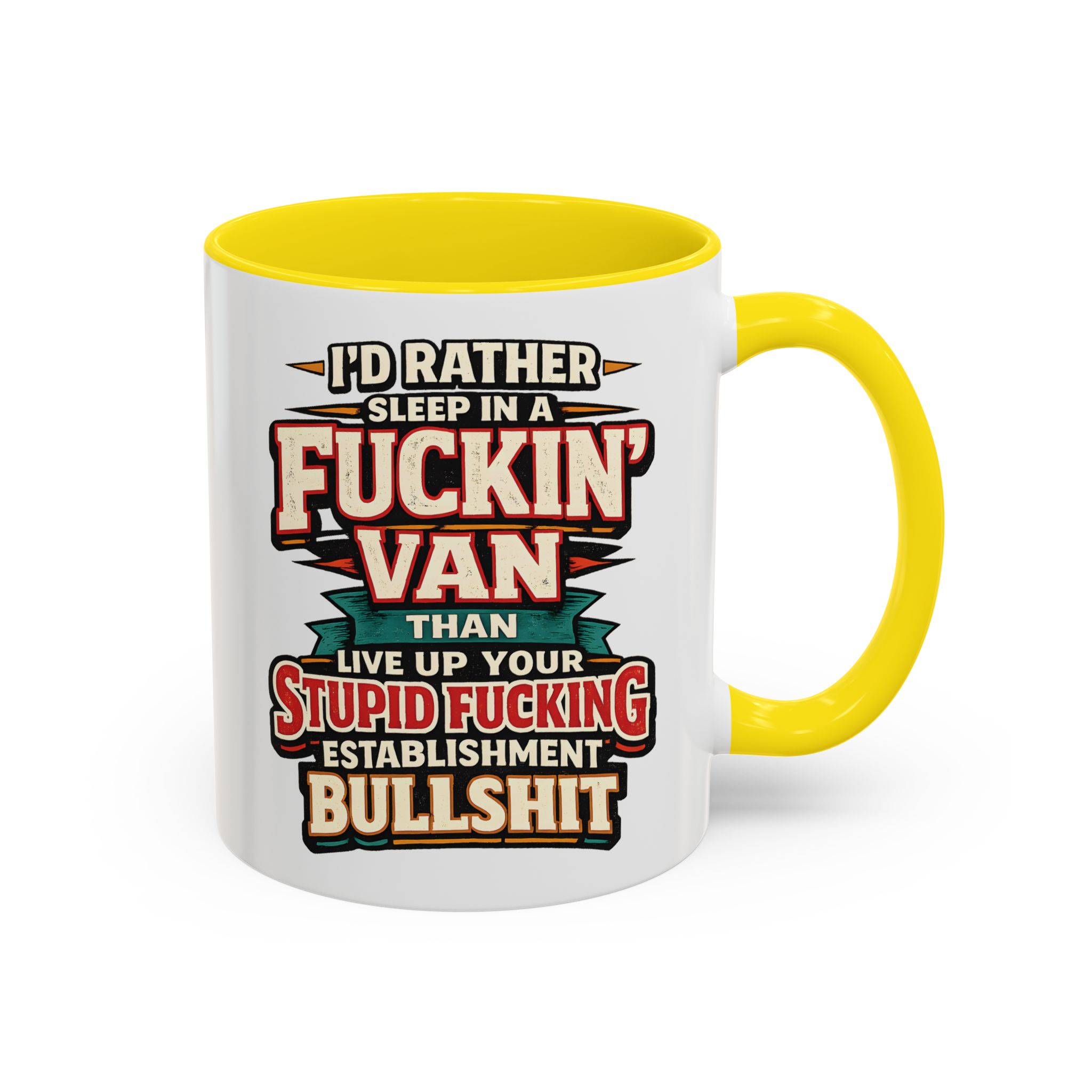 Accent Coffee Mug (11, 15oz) — "I´d Rather Sleep in A Fucking Van" Design F**K-Line