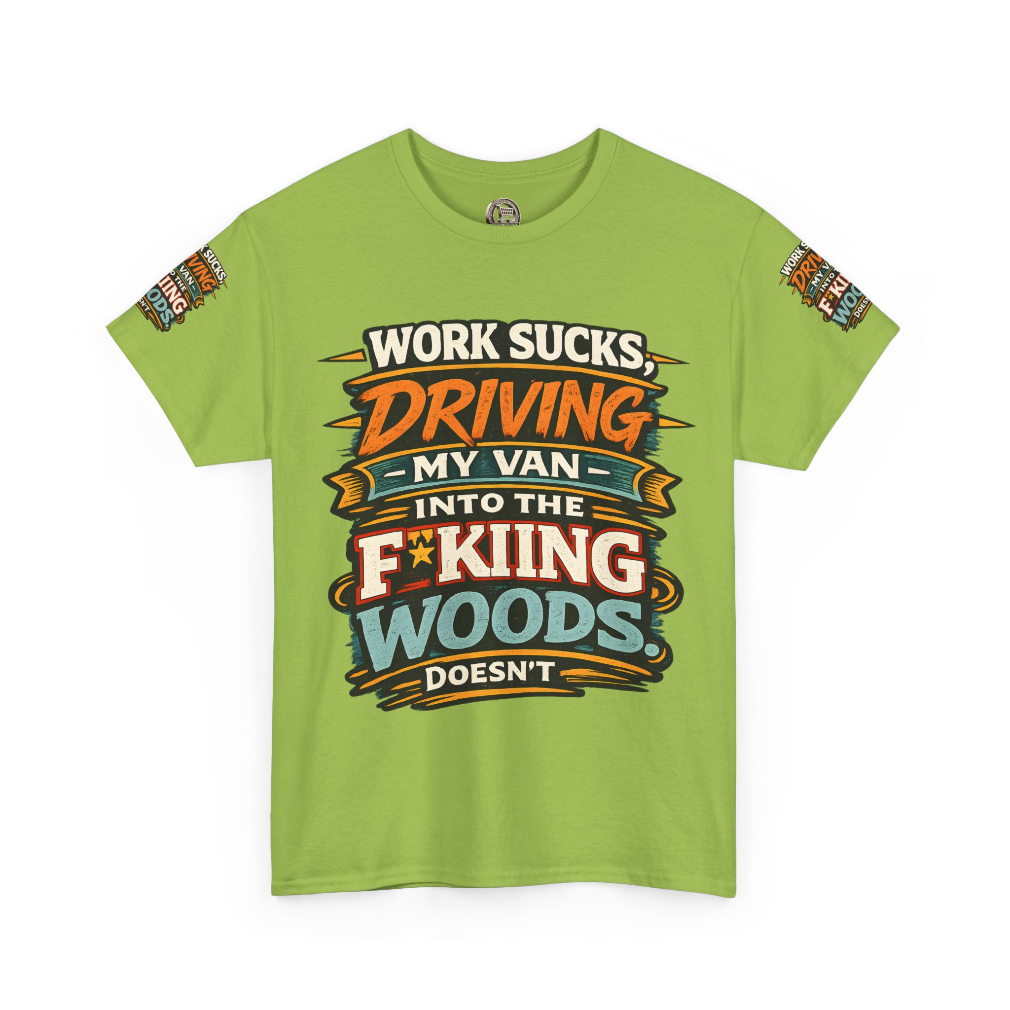 Unisex Heavy Cotton Tee — "Work Sucks" Design F**K-Line