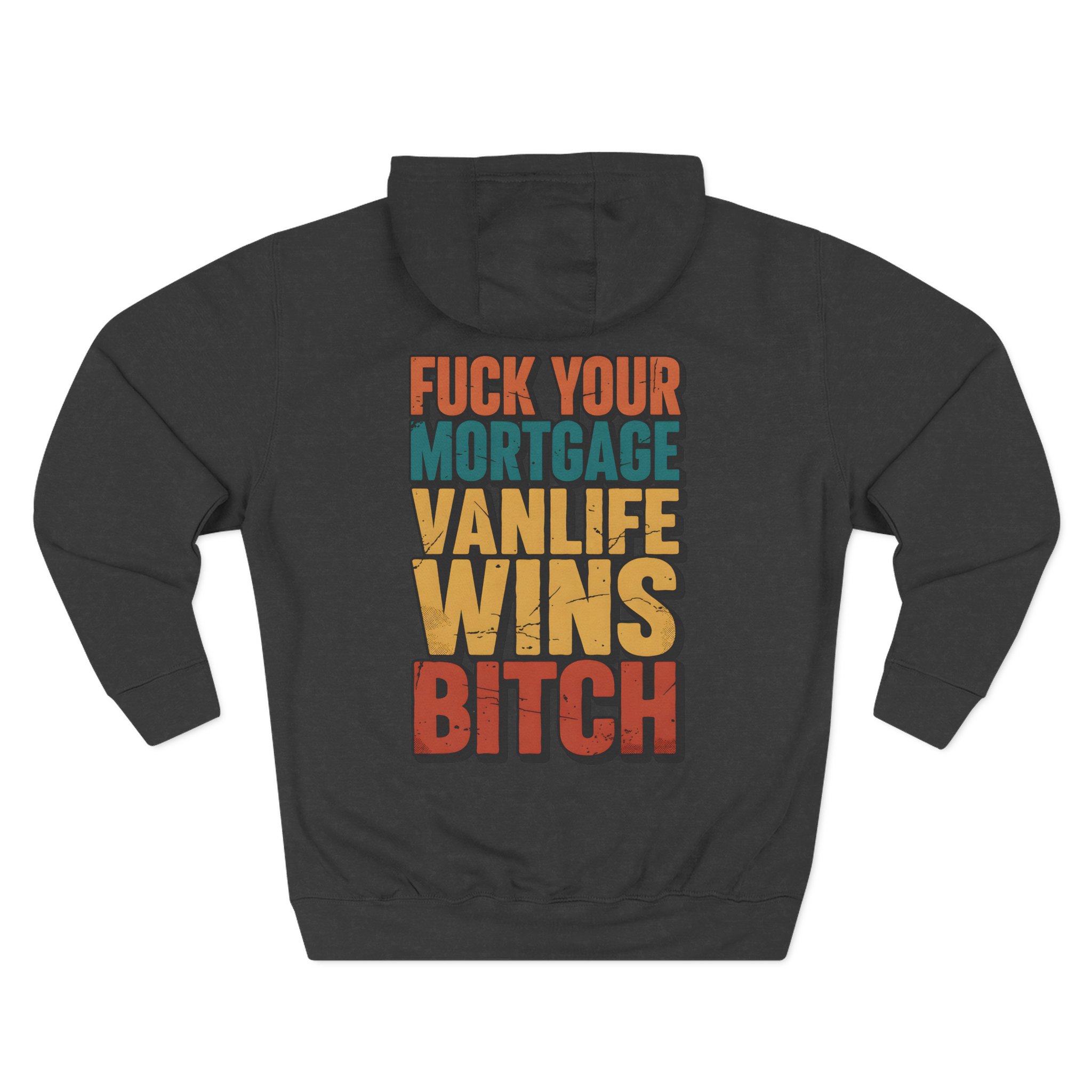 Three-Panel Fleece Hoodie - "Fuck Your Mortgage" Design F**K-Line