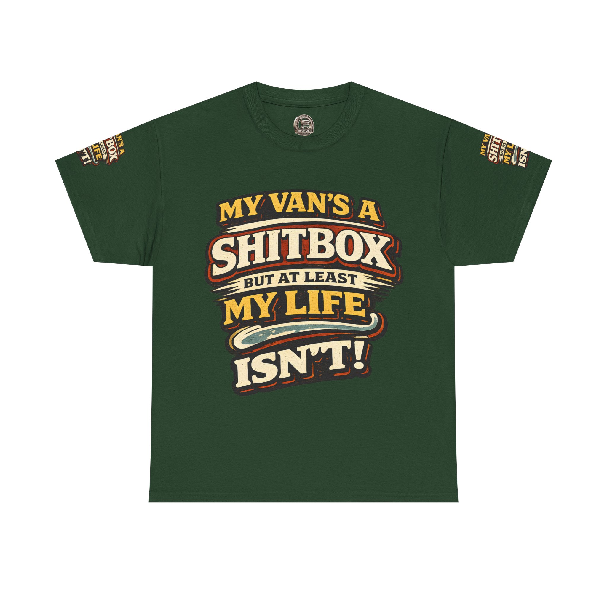 Unisex Heavy Cotton Tee — "My Van`s A Shitbox" Design F**K-Line