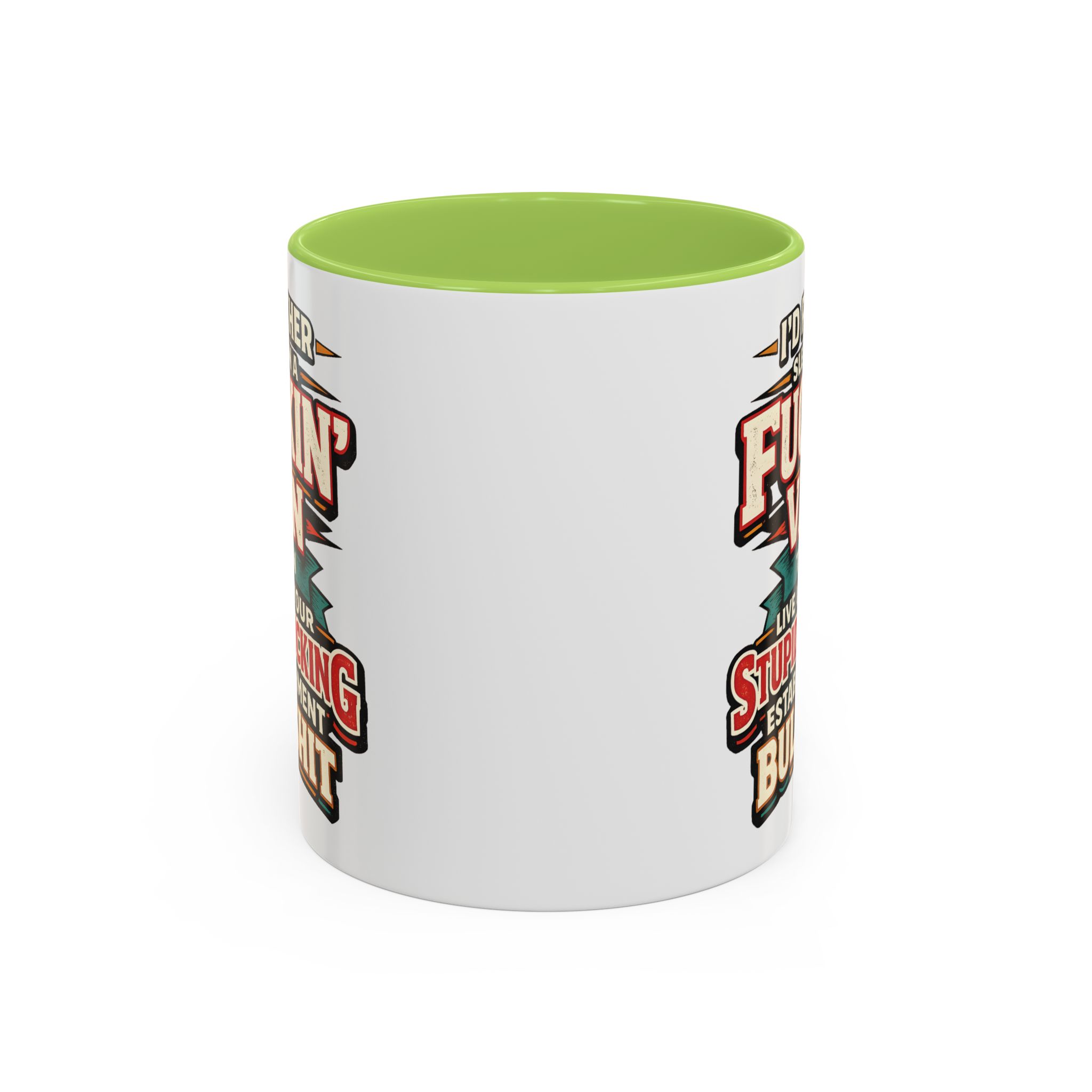 Accent Coffee Mug (11, 15oz) — "I´d Rather Sleep in A Fucking Van" Design F**K-Line