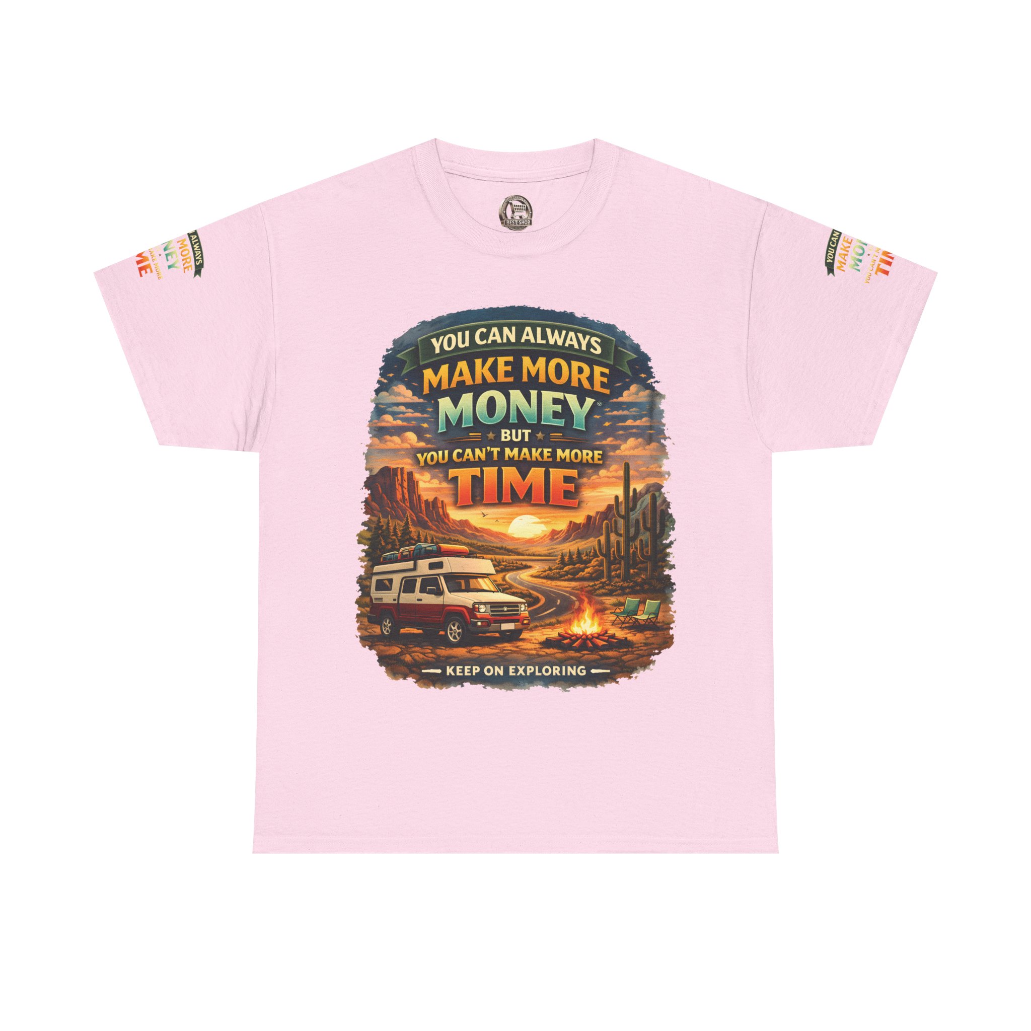 Unisex Heavy Cotton Tee — "You Can Always Make More Money" Design Scenic-Line