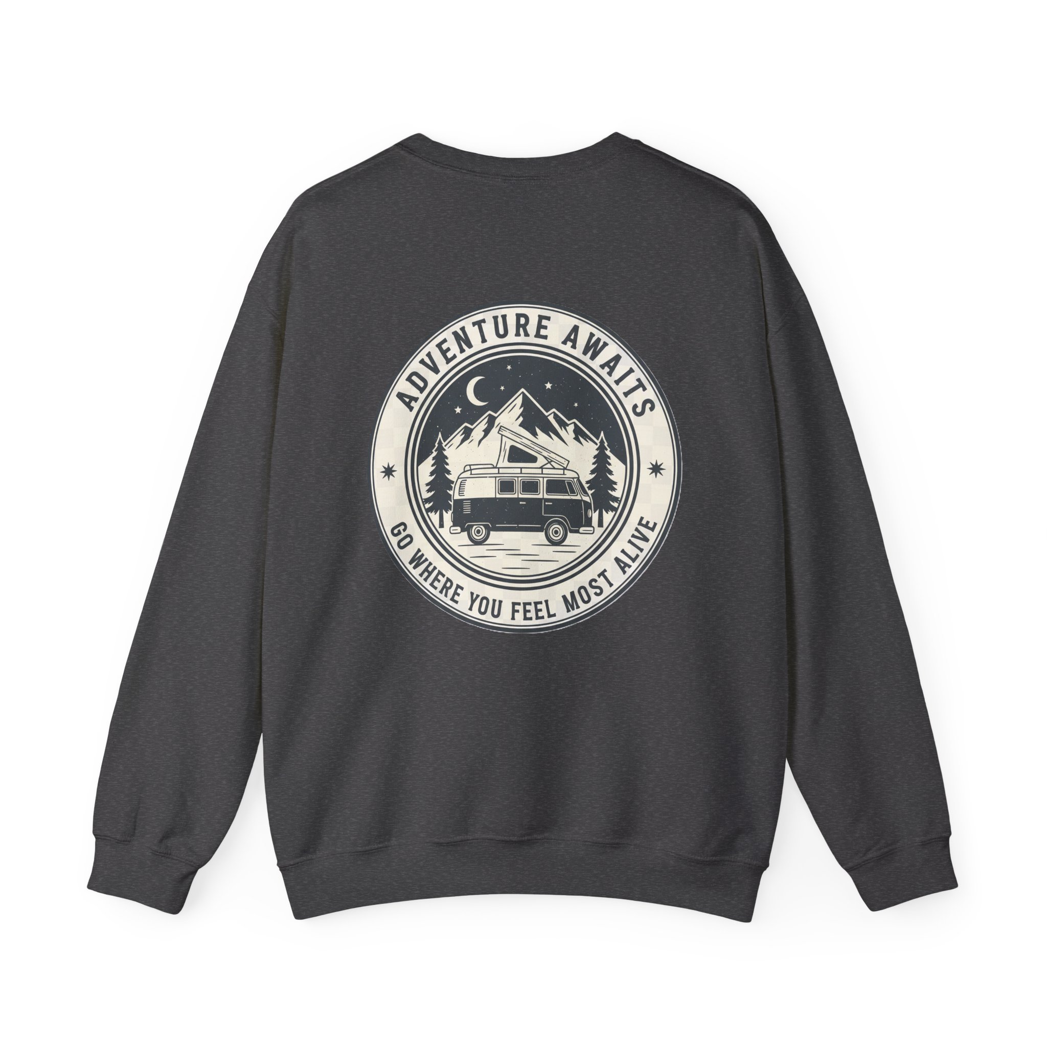 17690839167295957913_2048.jpeg Crewneck Sweatshirt — "Adventure Awaits-Go Where You Feel Most Alive" (Only Font + Back printed) Vintage Camper Van Outdoor Graphic