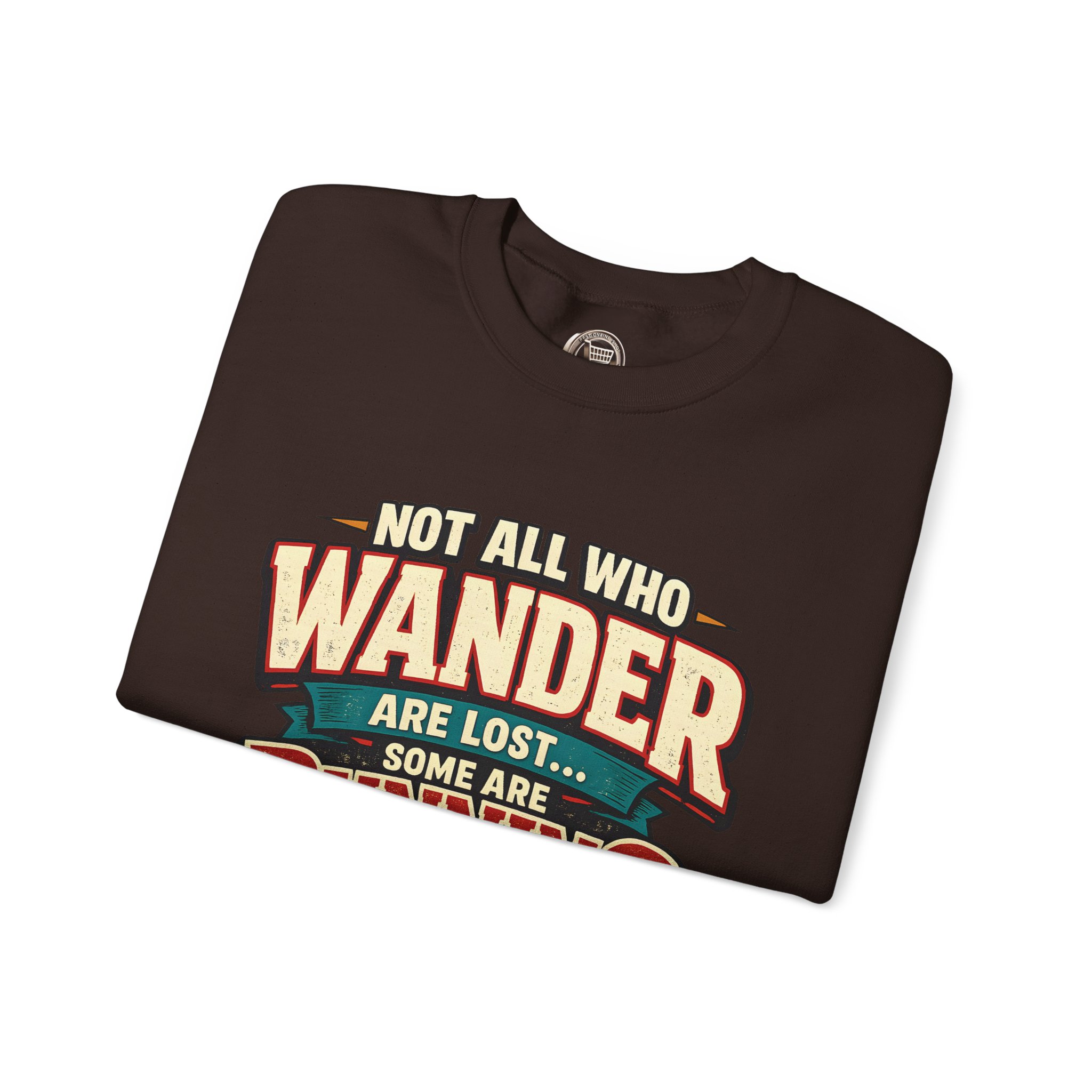 17697556693280734764_2048.jpeg Unisex Heavy Blend™ Crewneck Sweatshirt — "Not All Who Wander Are Lost" Design F**K-Line
