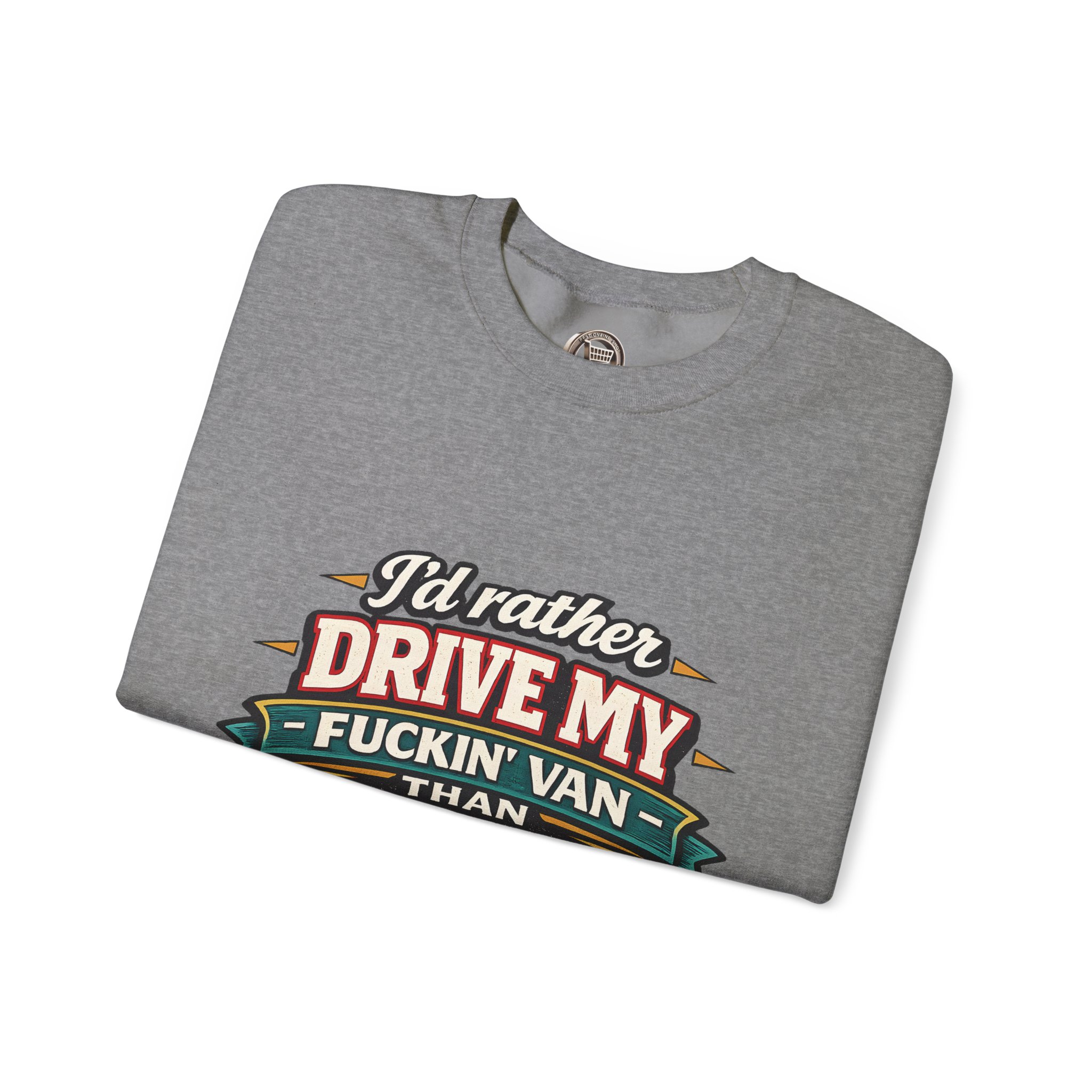 17702453567838211292_2048.jpeg Unisex Heavy Blend™ Crewneck Sweatshirt — "I´d Rather Drive My Fucking Van" Design F**K-Line