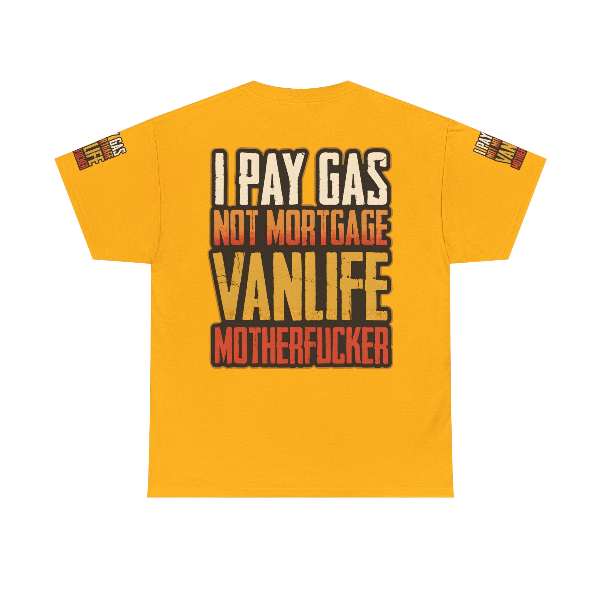 Unisex Heavy Cotton Tee — "I Pay Gas Not Mortgage" Design F**K-Line