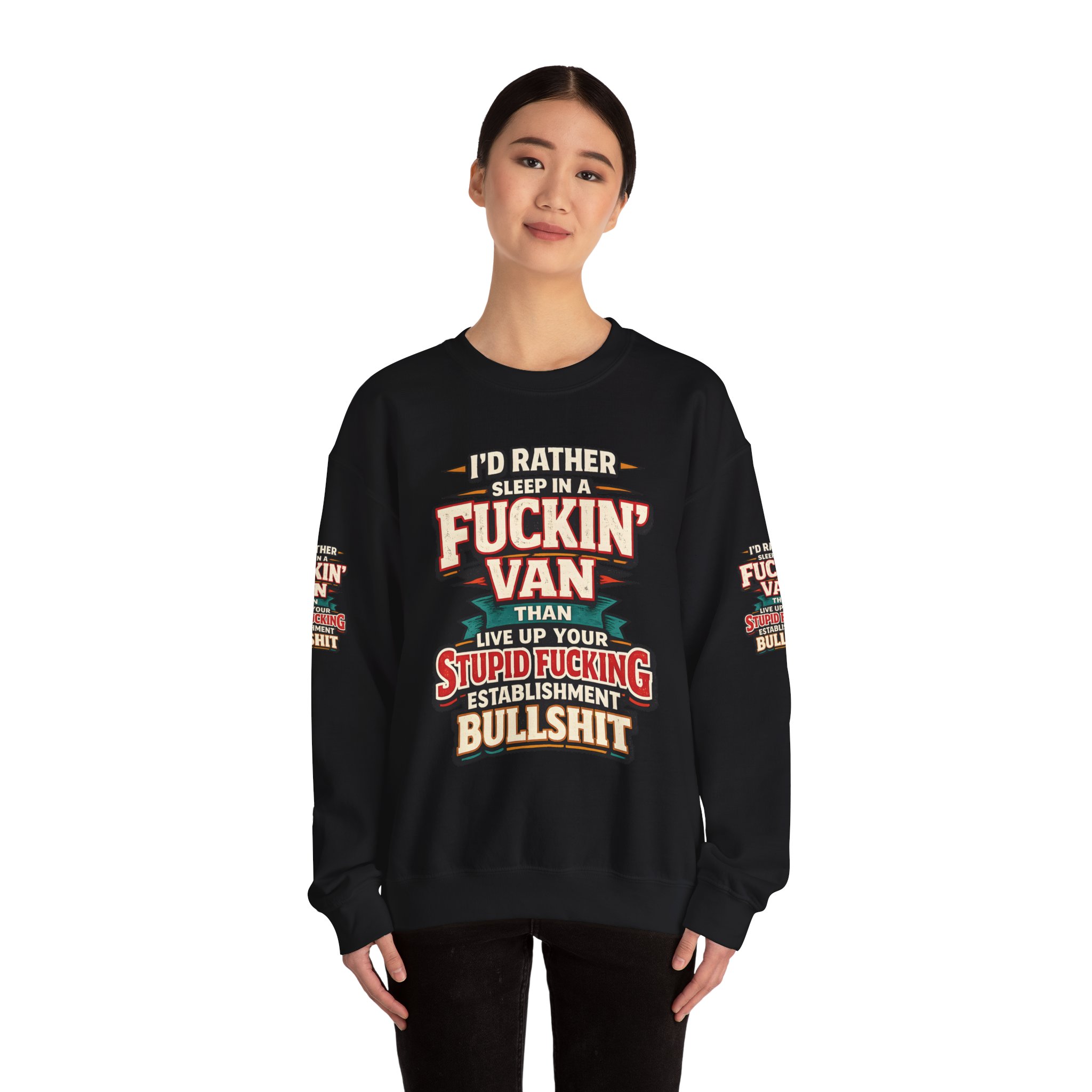 Unisex Heavy Blend™ Crewneck Sweatshirt — "I´d Rather Sleep in A Fucking Van" Design F**K-Line