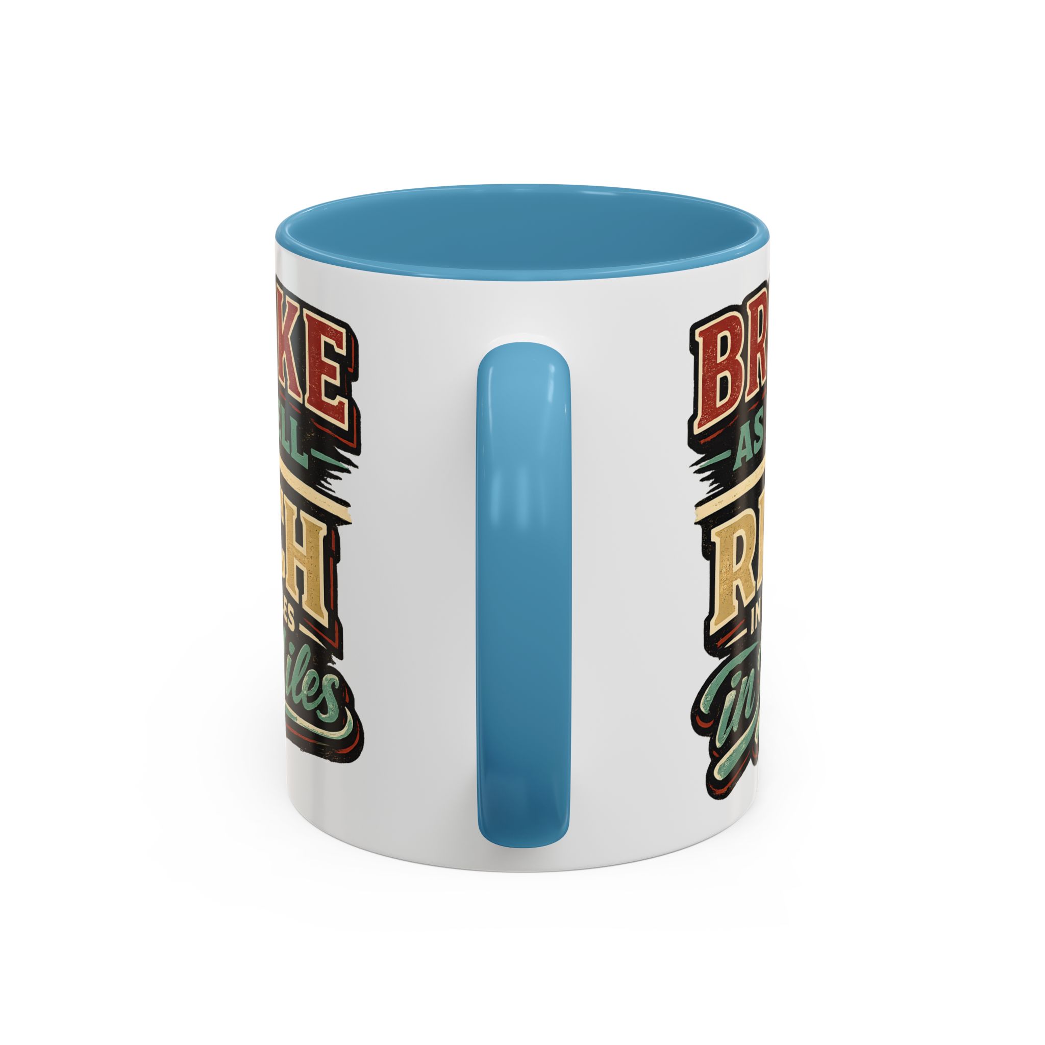 Accent Coffee Mug (11, 15oz) — "Broke As Hell" Design F**K-Line