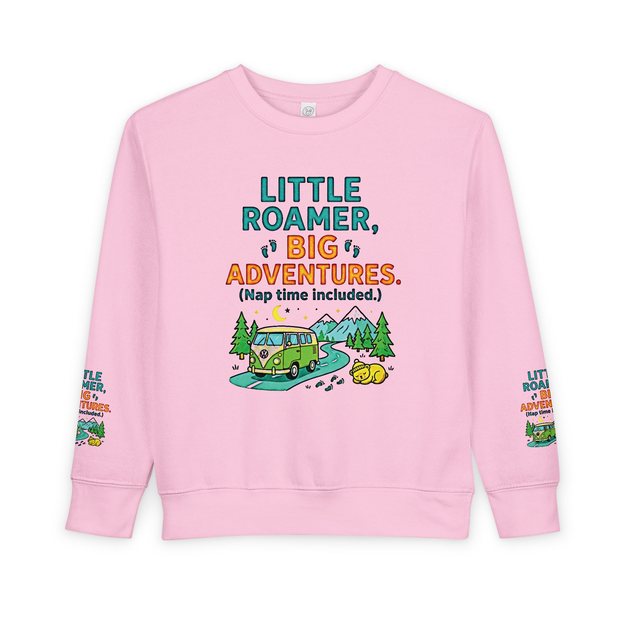 Toddler Sweatshirt(Rabbit Skins) — "Little Roamer, Big Adventures-Nap Time Included" Camper Pullover
