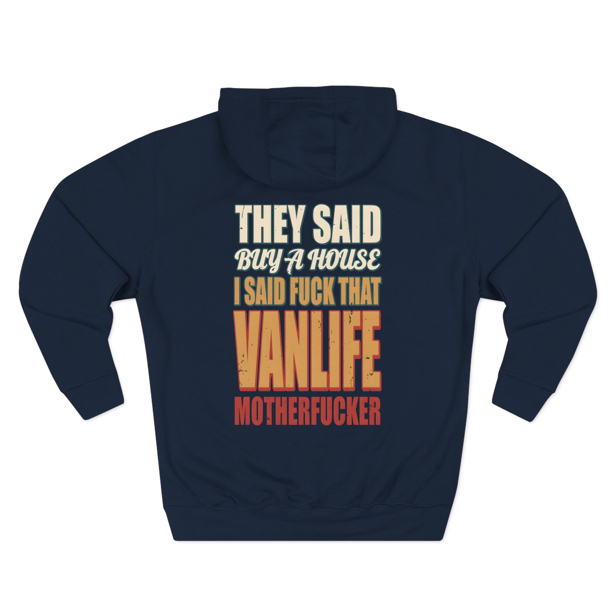 17895583584239469022_2048.jpeg Three-Panel Fleece Hoodie - "They Said Buy A House" Design F**K-Line