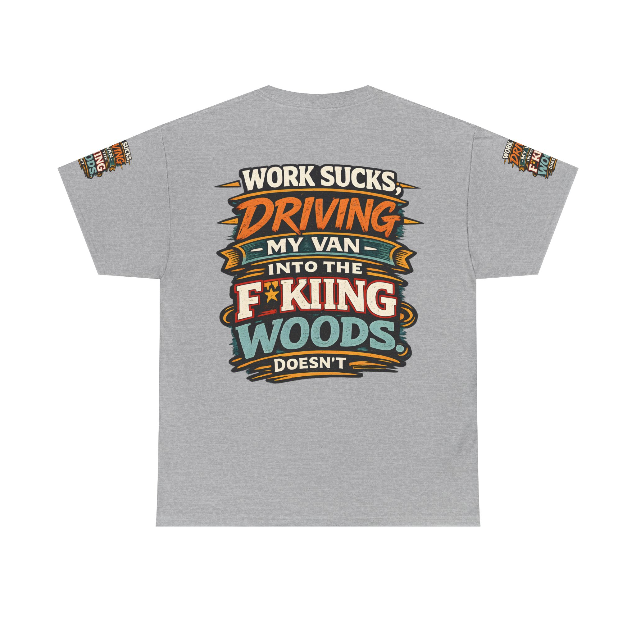 Unisex Heavy Cotton Tee — "Work Sucks" Design F**K-Line