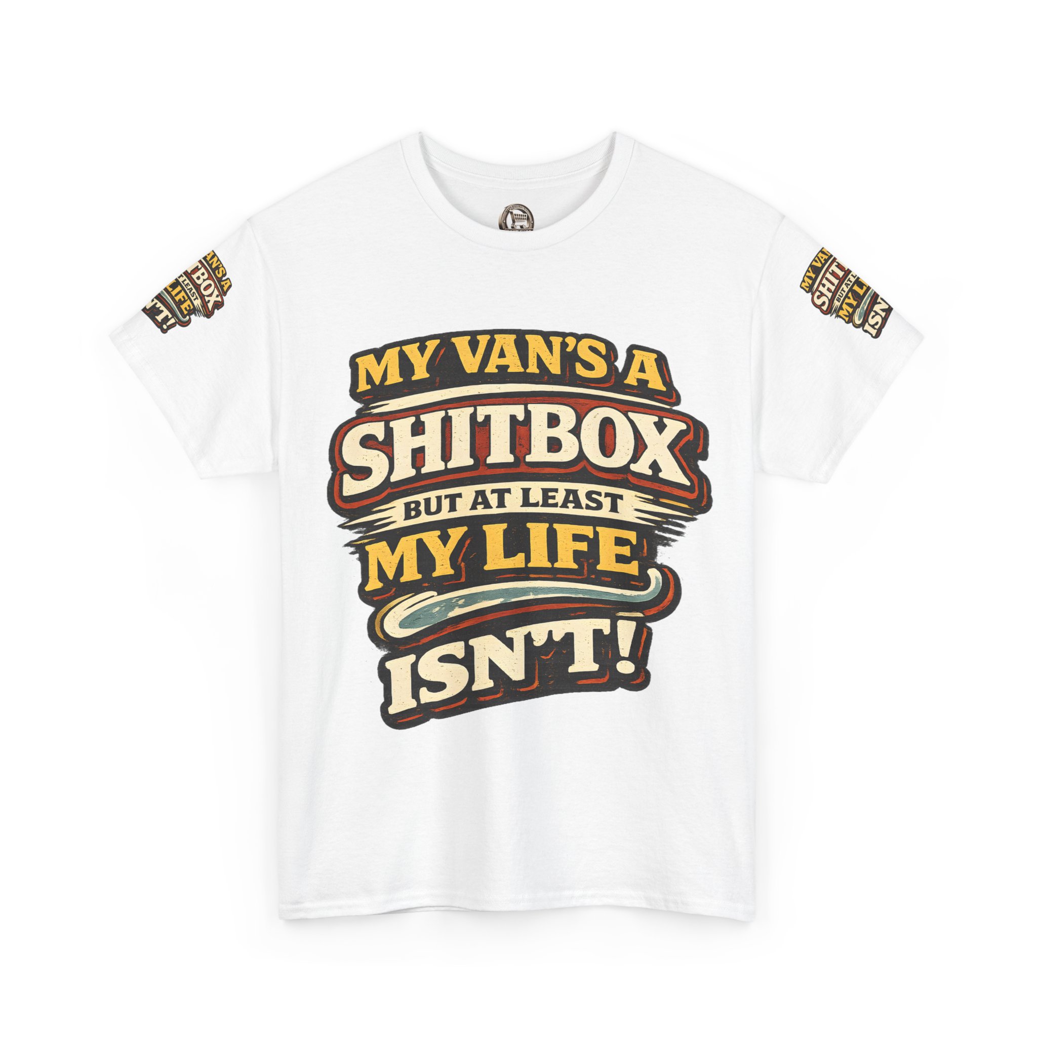 Unisex Heavy Cotton Tee — "My Van`s A Shitbox" Design F**K-Line