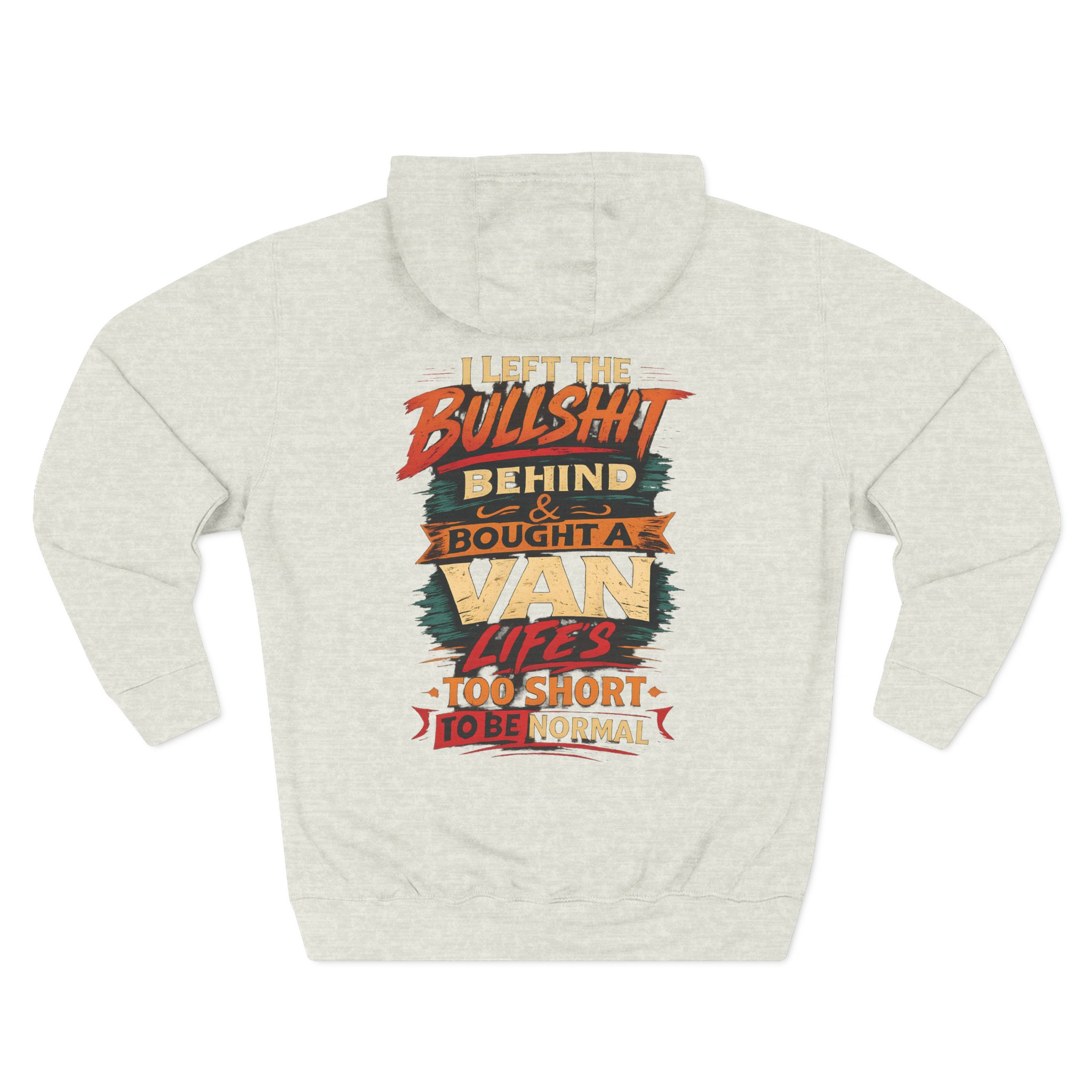 Three-Panel Fleece Hoodie - "I Left The Bullshit" Design F**K-Line