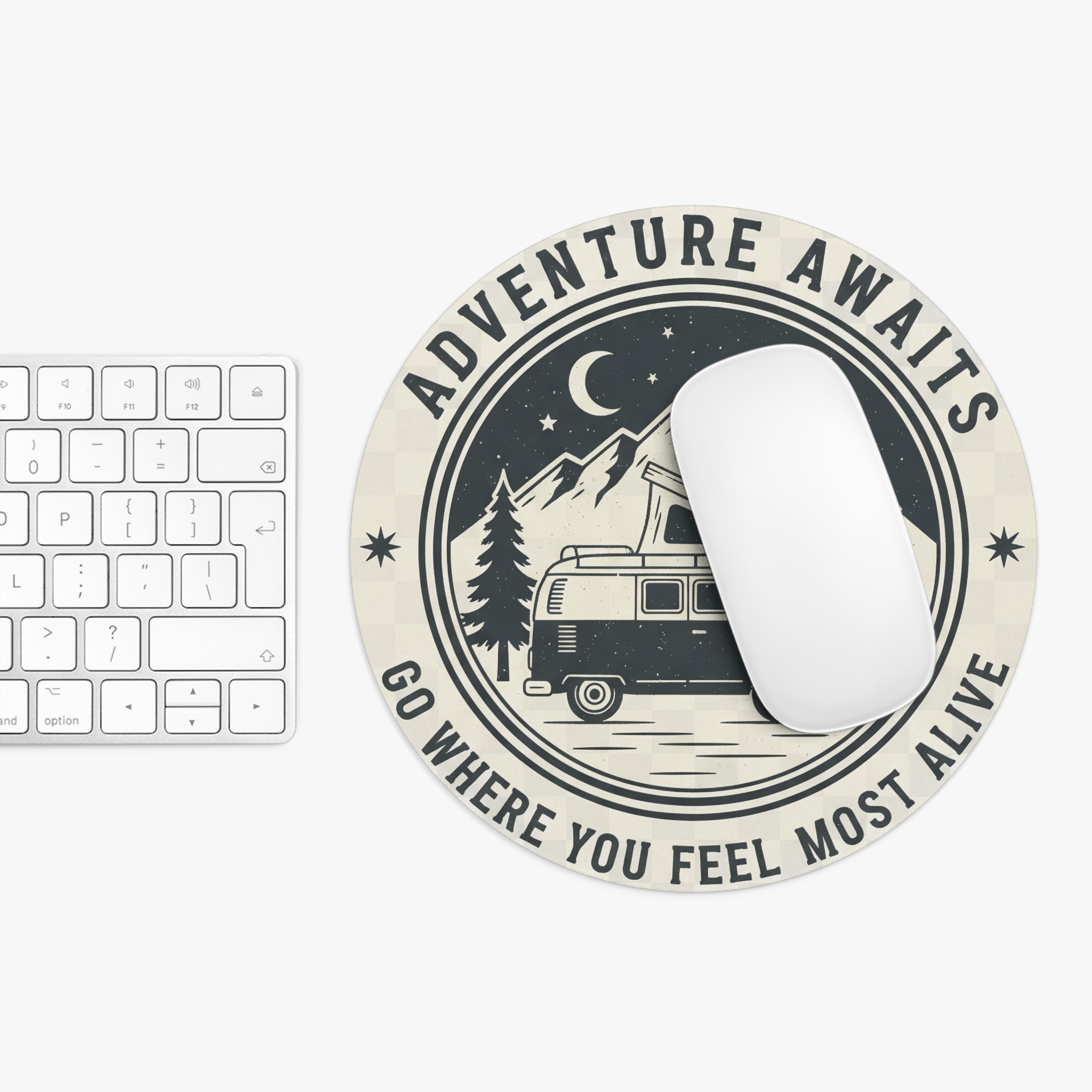 Mouse Pad — "Adventure Awaits-Go Where You Feel Most Alive" Desk Mat