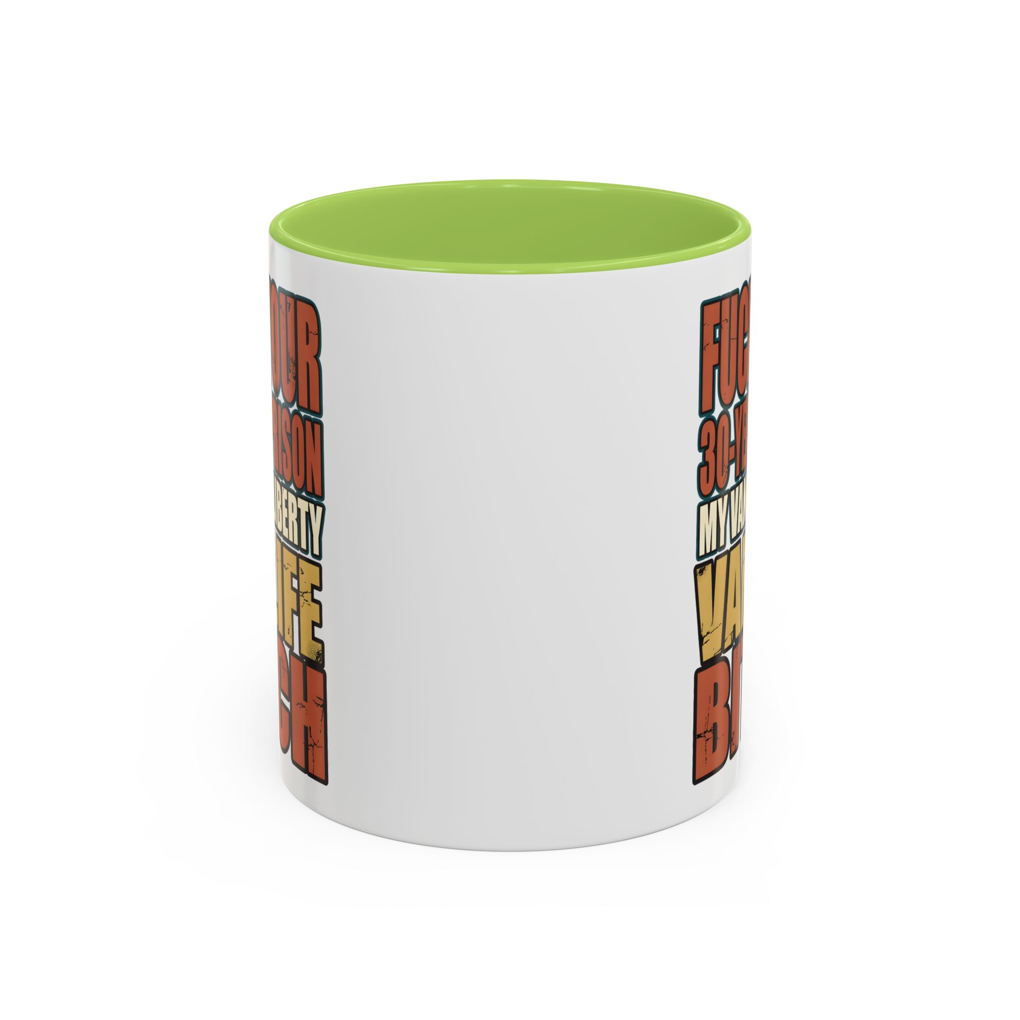 Accent Coffee Mug (11, 15oz) — "Fuck Your 30 Year" Design F**K-Line