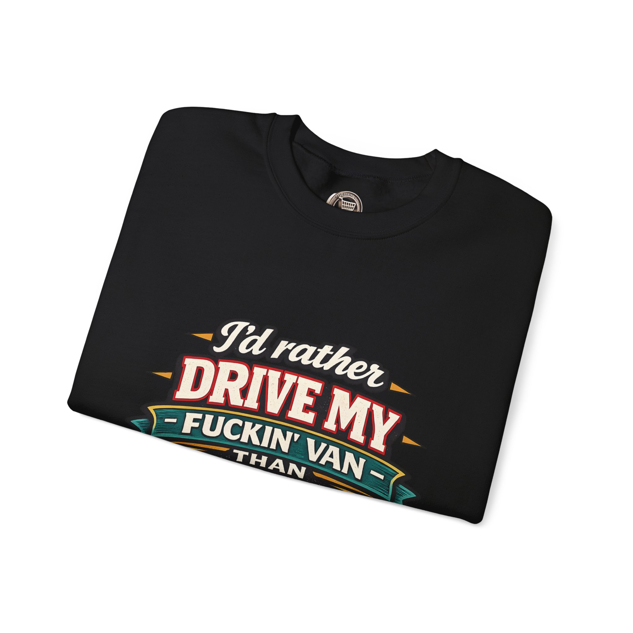 18002343926710063822_2048.jpeg Unisex Heavy Blend™ Crewneck Sweatshirt — "I´d Rather Drive My Fucking Van" Design F**K-Line
