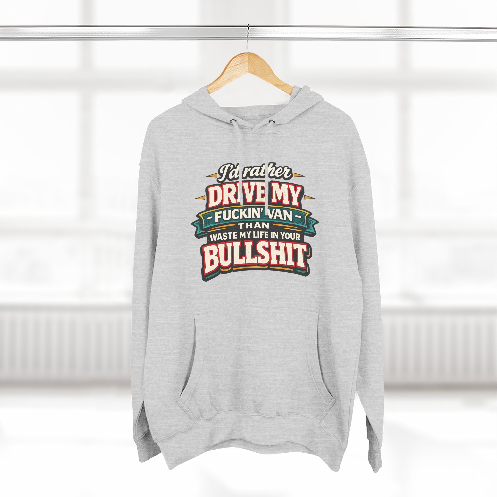 Three-Panel Fleece Hoodie - "I´d Rather Drive My Fucking Van" Design F**K-Line