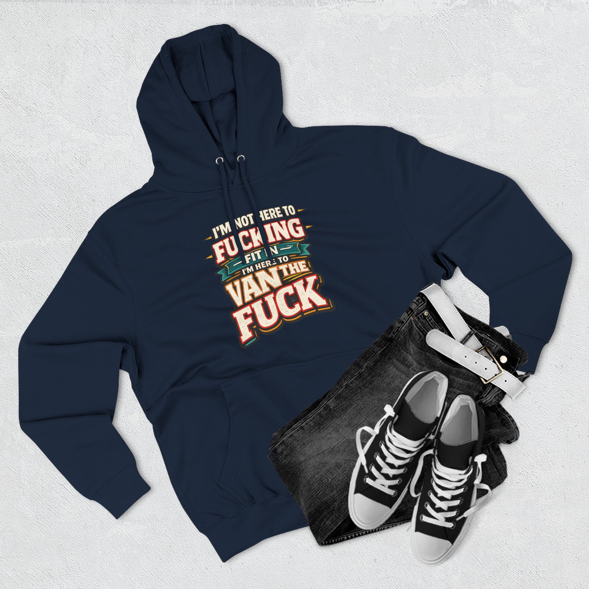 Three-Panel Fleece Hoodie - "I´m Not Here To Fucking Fit In" Design F**K-Line