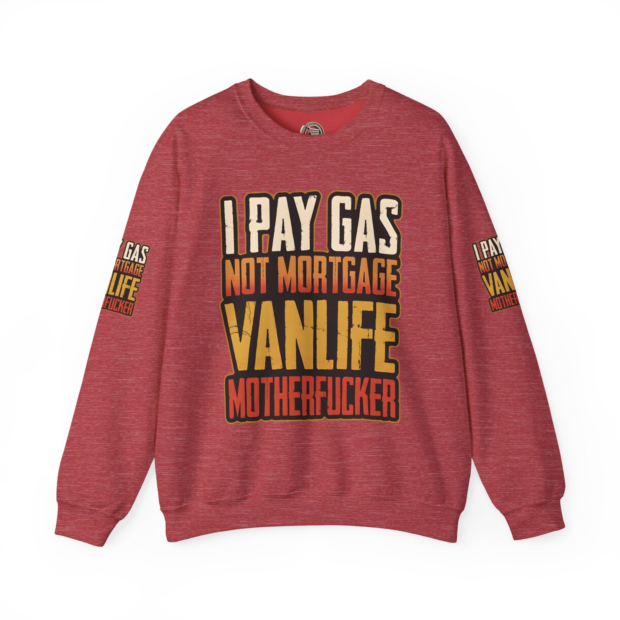 Unisex Heavy Blend™ Crewneck Sweatshirt — "I Pay Gas Not Mortgage" Design F**K-Line