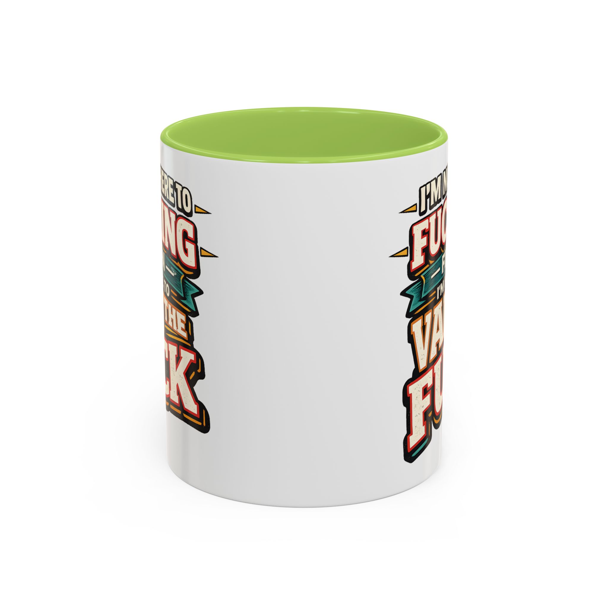 Accent Coffee Mug (11, 15oz) — "I´m Not Here To Fucking Fit In" Design F**K-Line