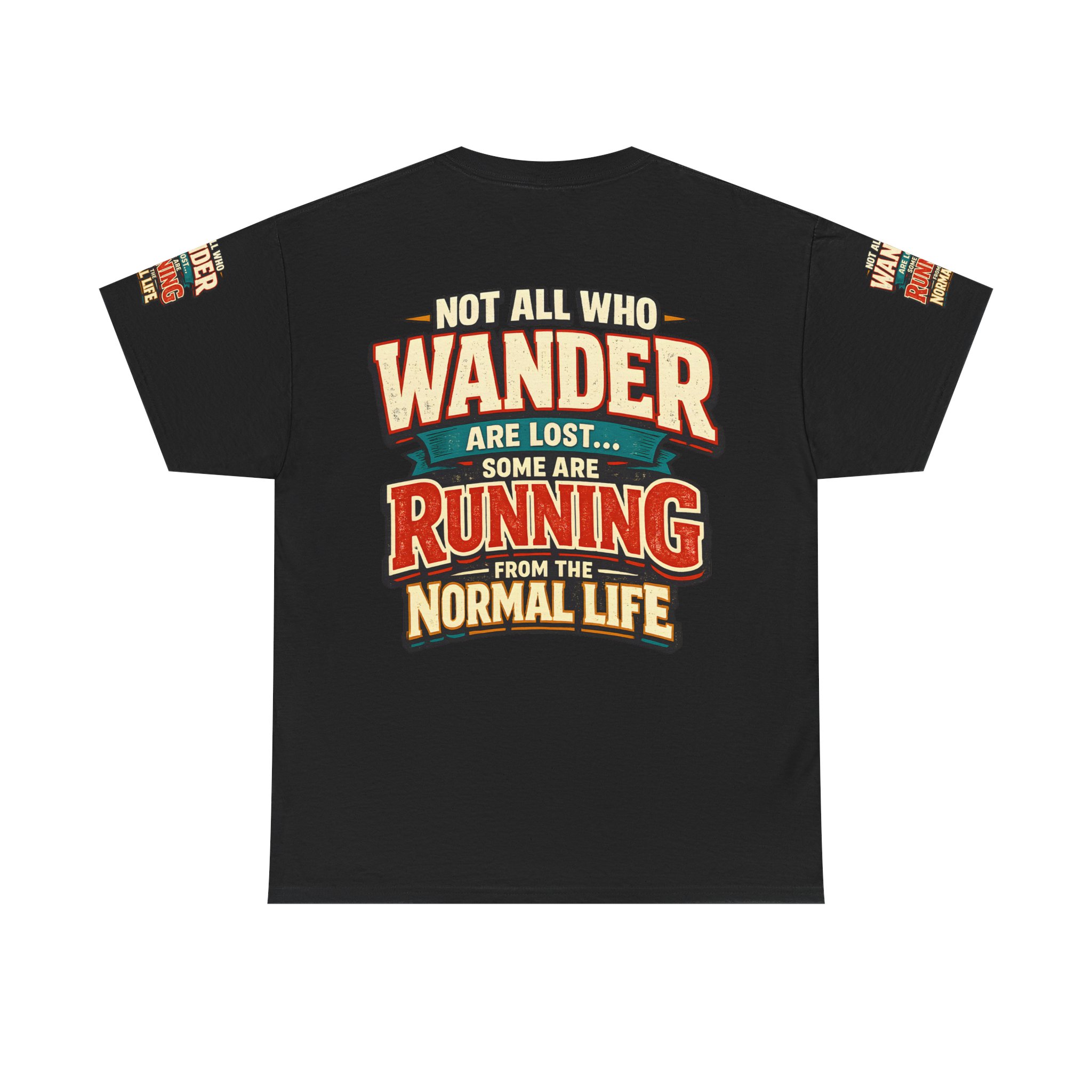 18023496635933060033_2048.jpeg Unisex Heavy Cotton Tee — "Not All Who Wander Are Lost" Design F**K-Line