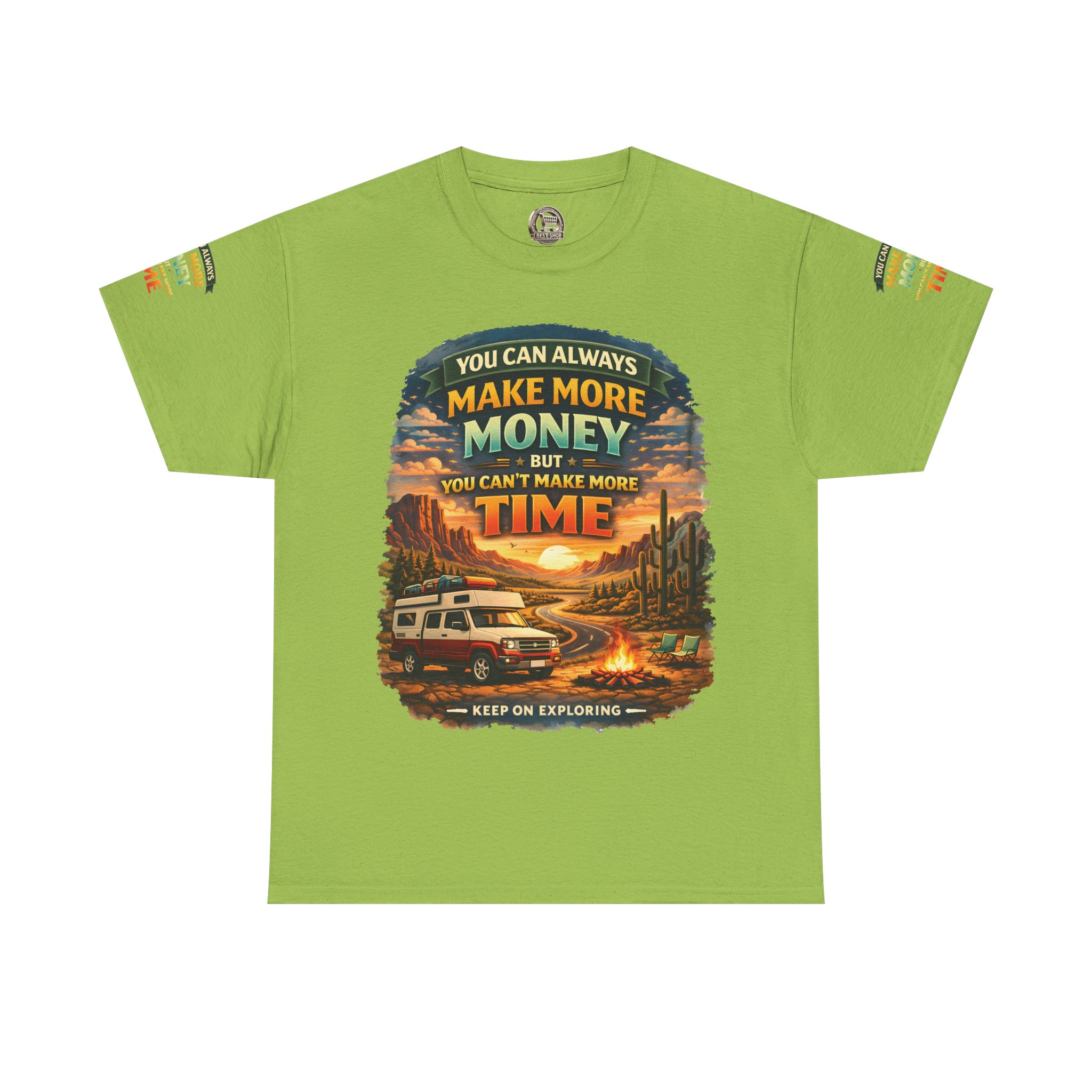 Unisex Heavy Cotton Tee — "You Can Always Make More Money" Design Scenic-Line