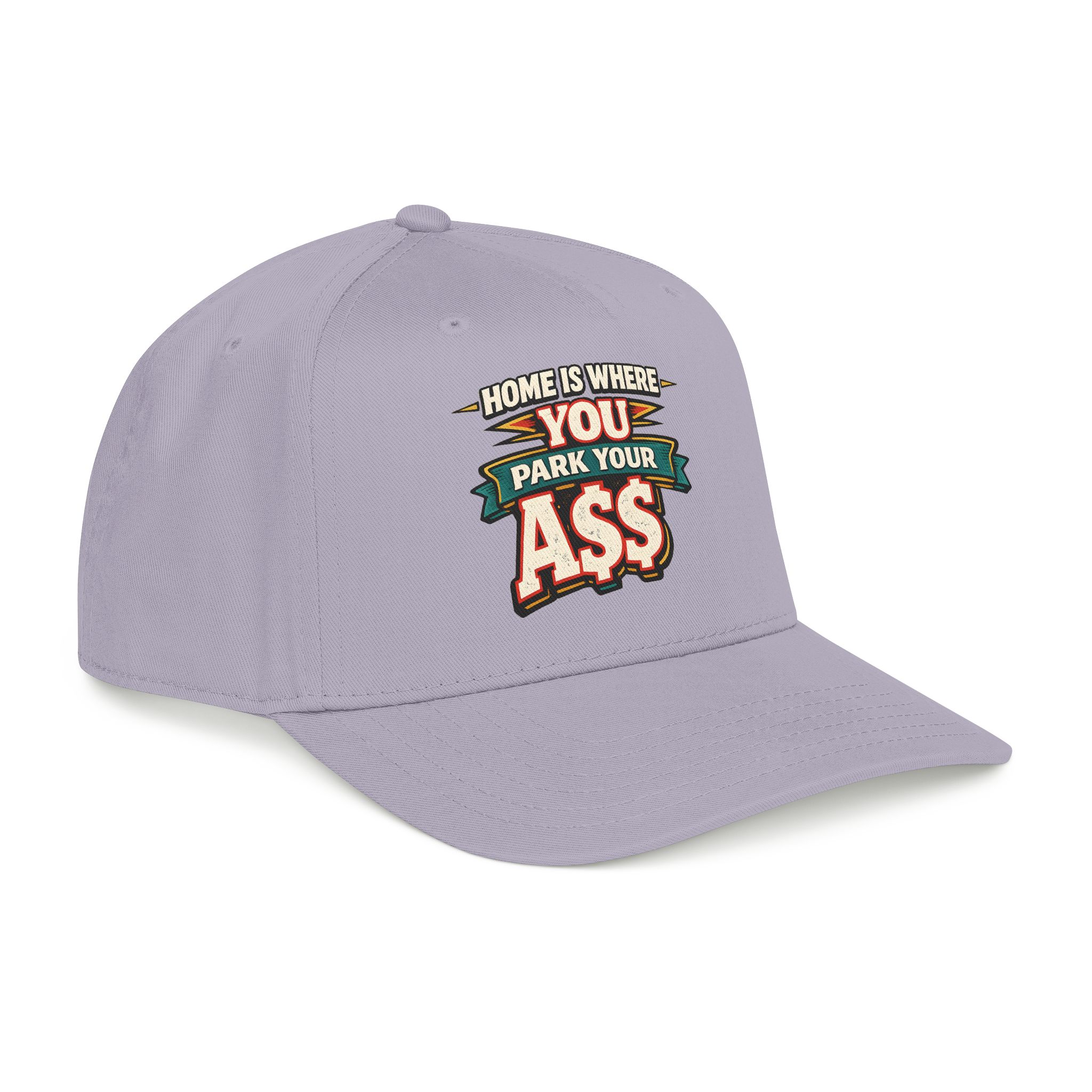 Baseball Cap - "Home Is Where You Park Your Ass" Design F**K-Line