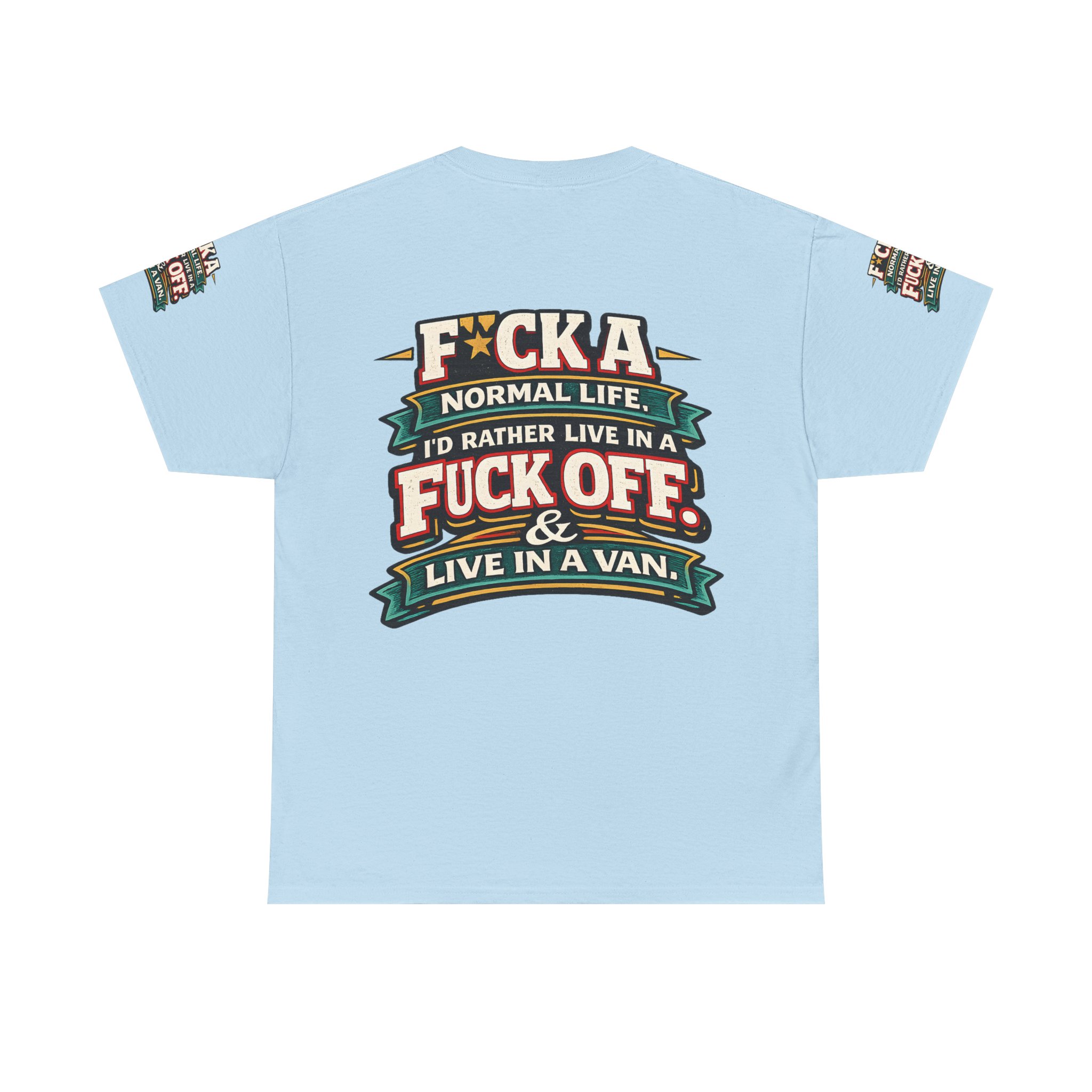 Unisex Heavy Cotton Tee — "Fuck A Normal Life" Design F**K-Line