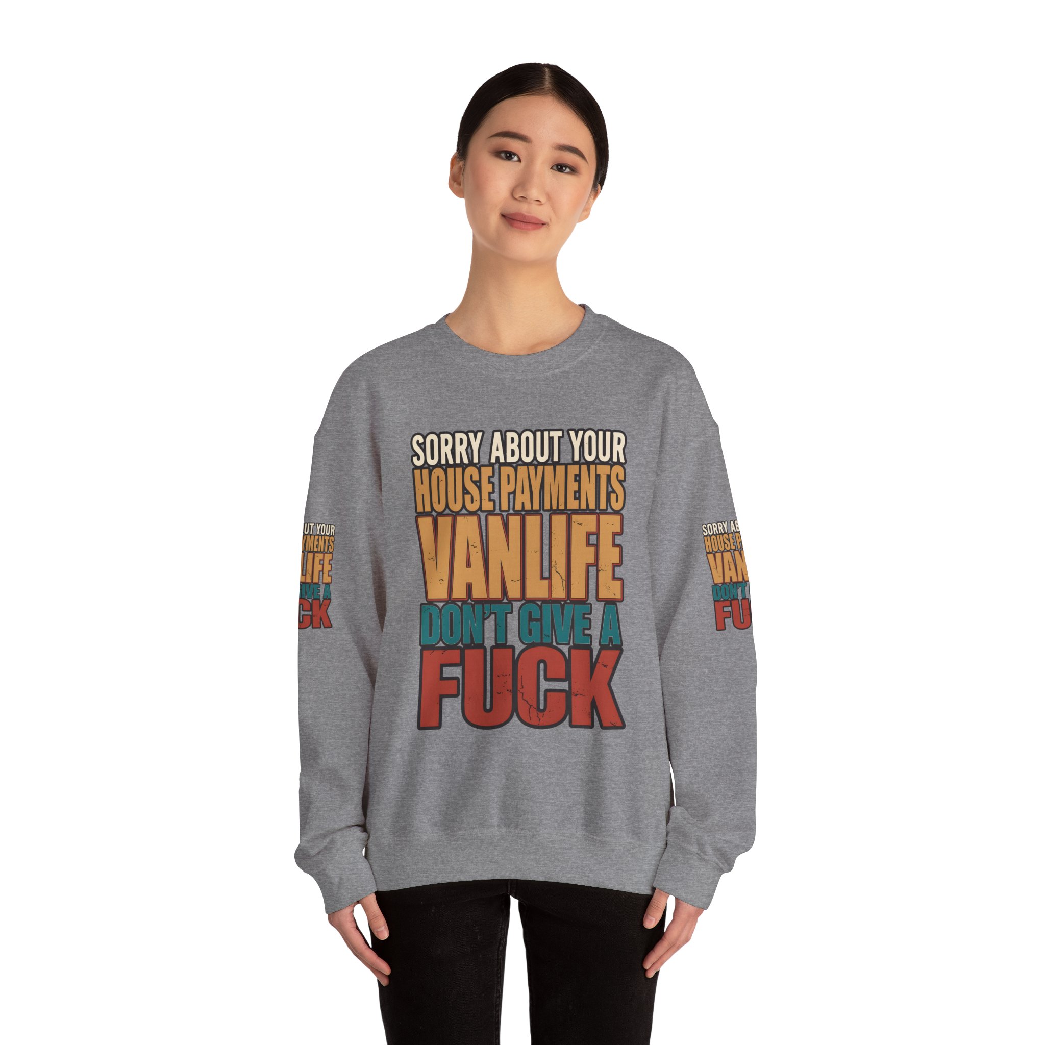 Unisex Heavy Blend™ Crewneck Sweatshirt — "Sorry About Your House Payments" Design F**K-Line