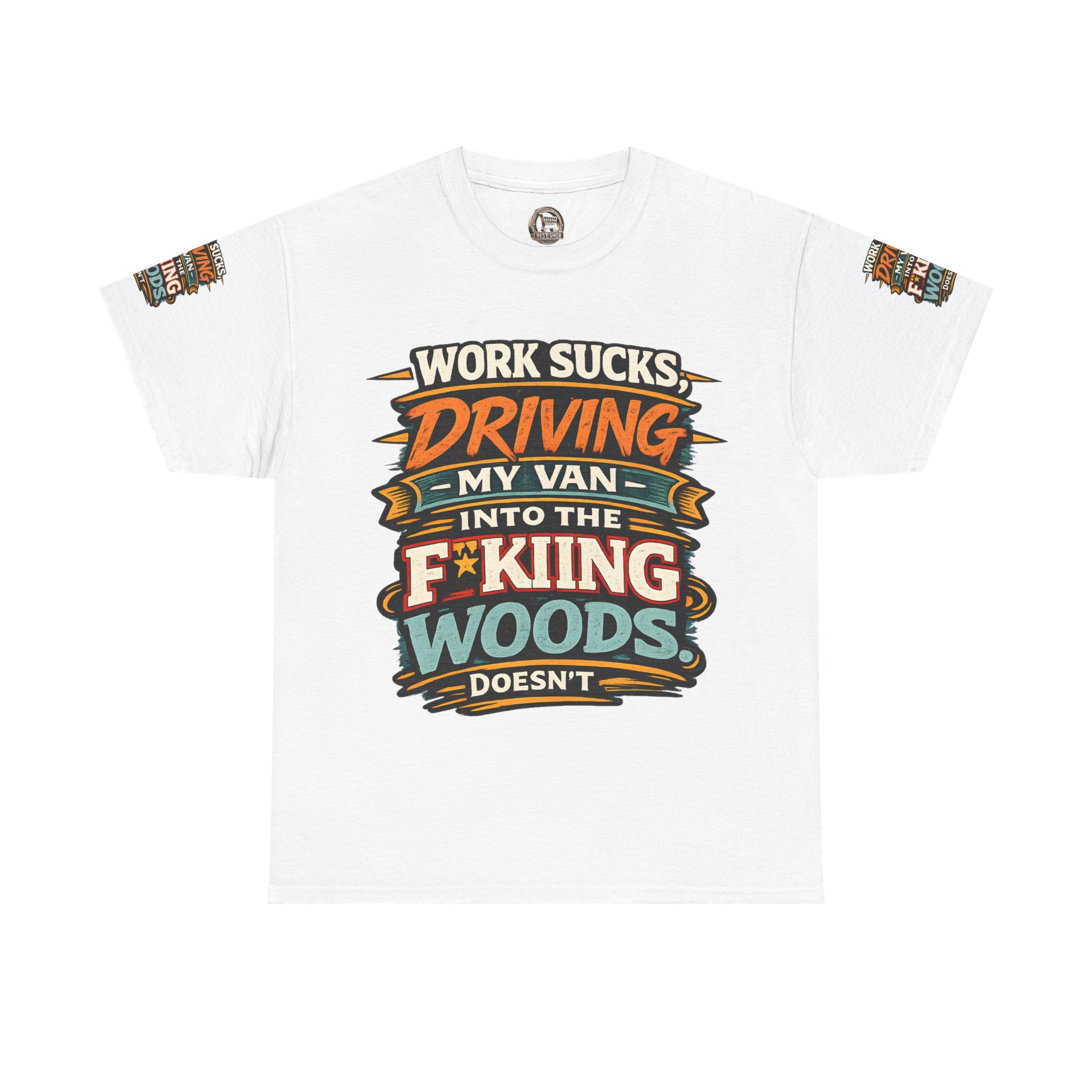 Unisex Heavy Cotton Tee — "Work Sucks" Design F**K-Line