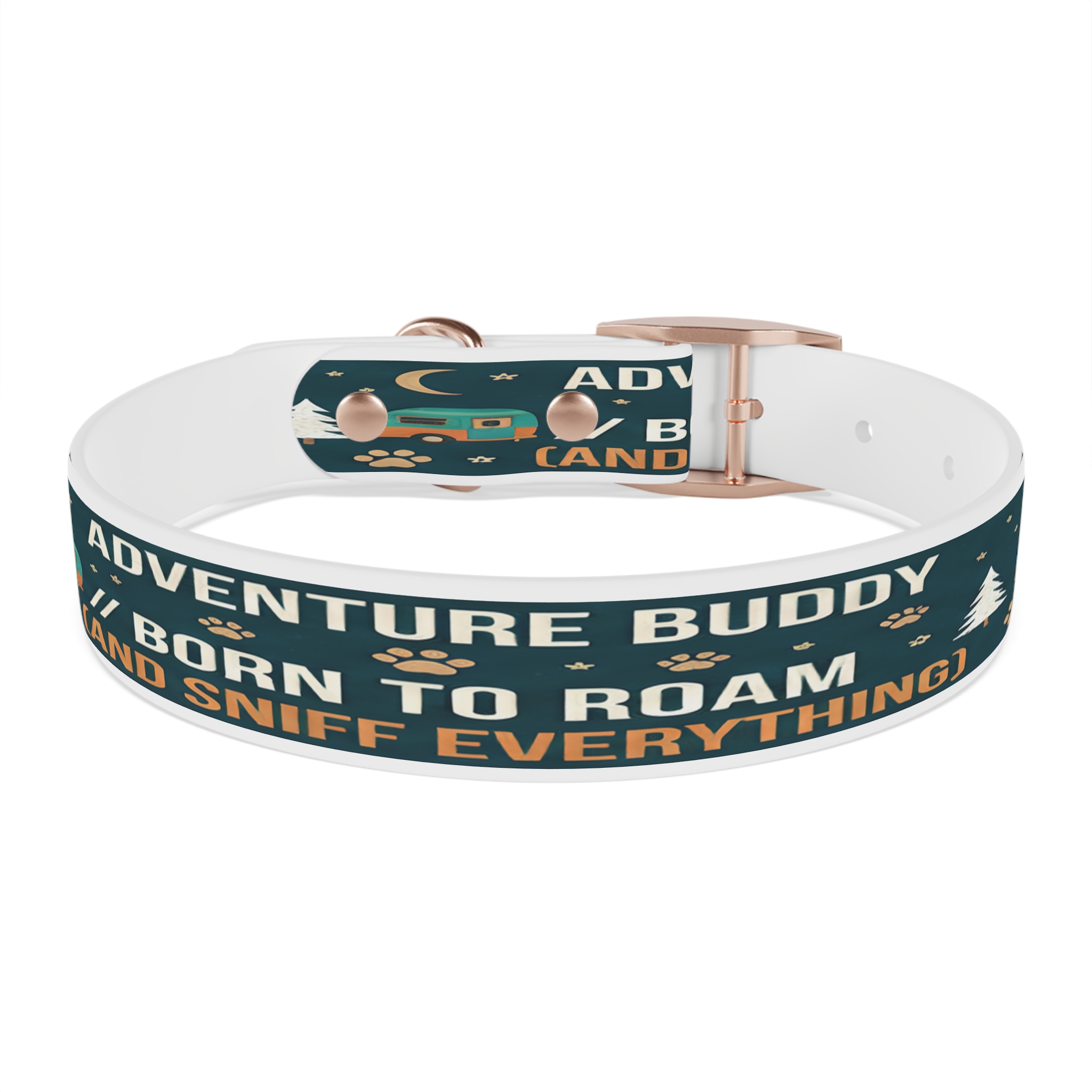18103769524421381607_4096.jpeg Dog Collar — 'Born to Roam (and Sniff Everything)' Outdoor Pet Collar