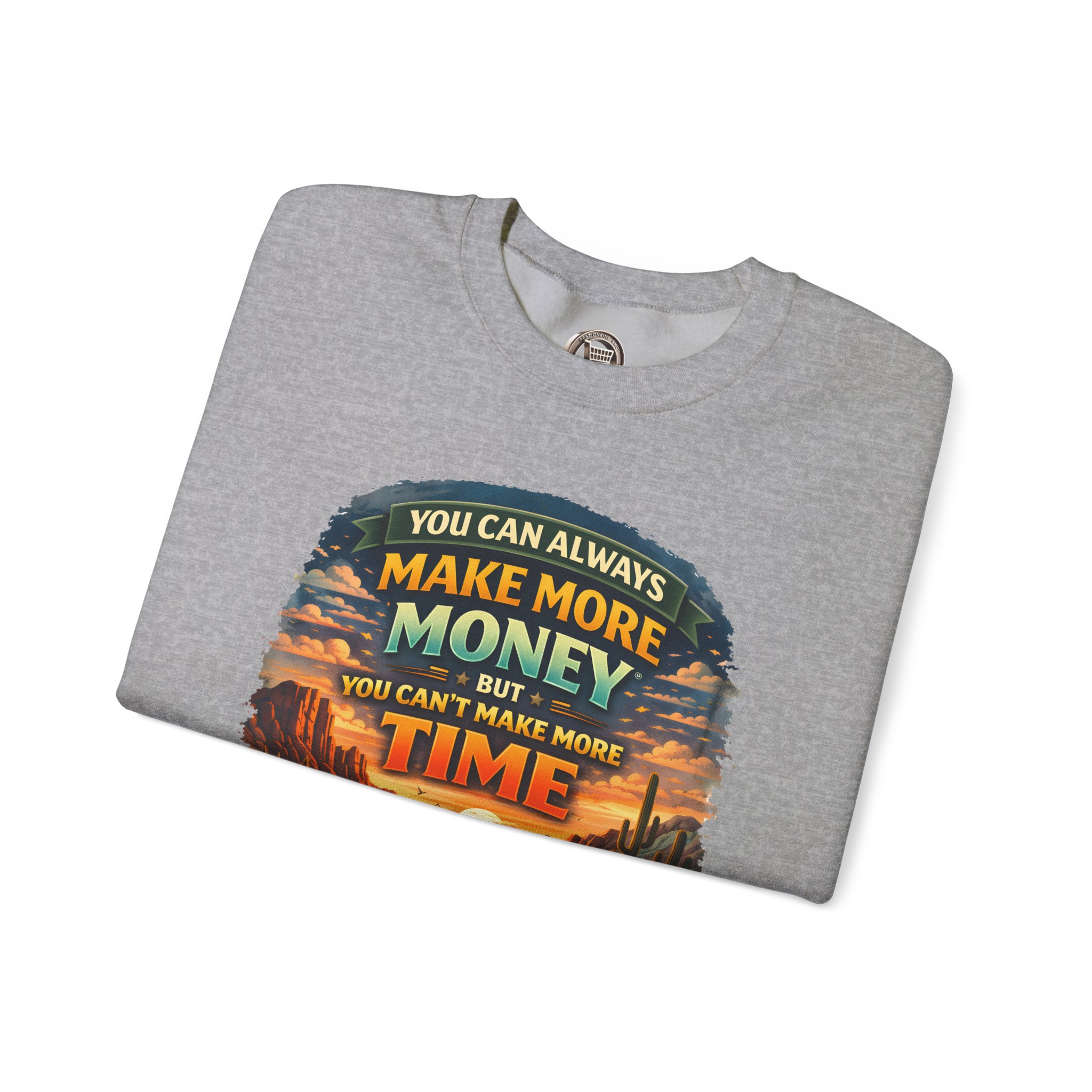 Unisex Heavy Blend™ Crewneck Sweatshirt — "You Can Always Make More Money" Design Scenic-Line