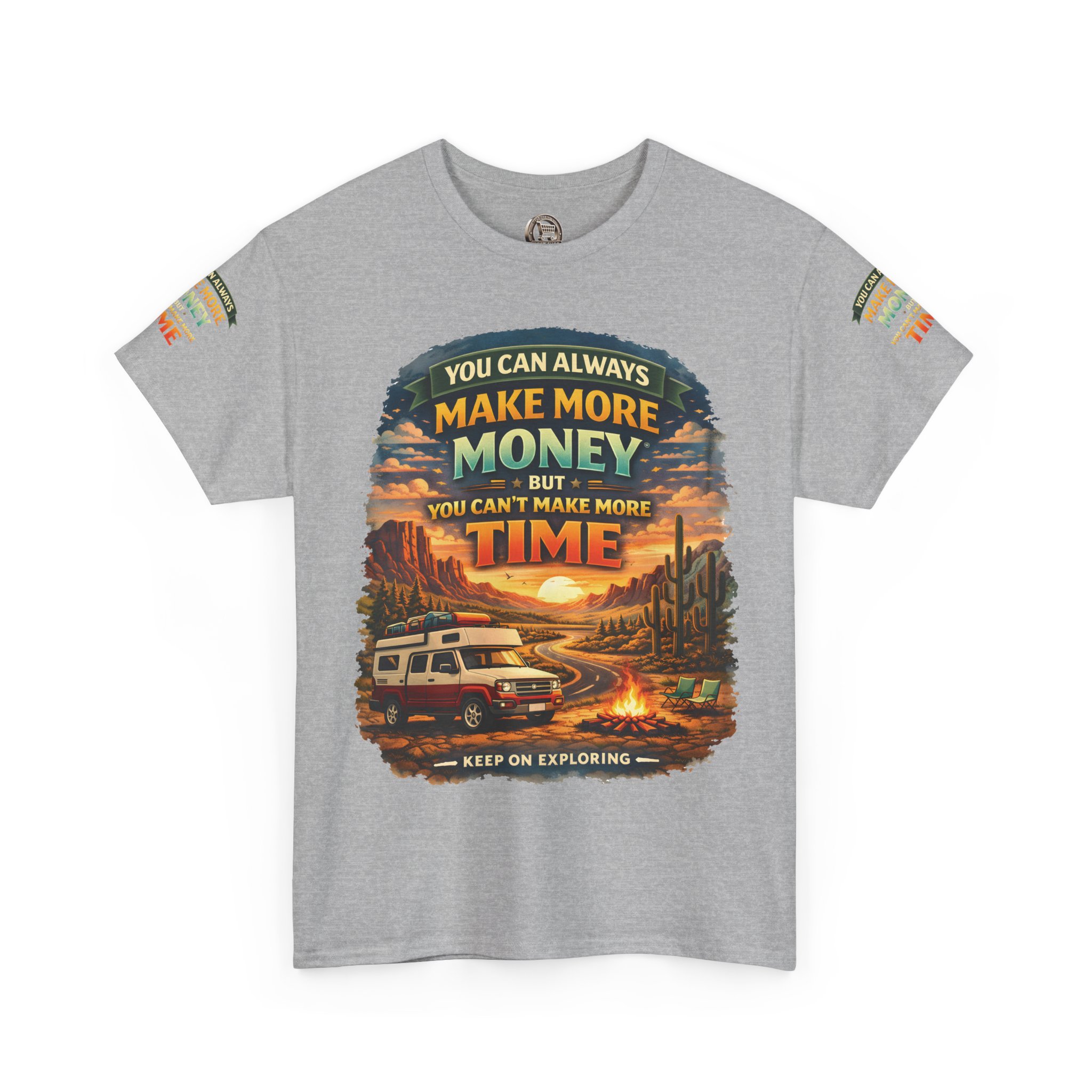 Unisex Heavy Cotton Tee — "You Can Always Make More Money" Design Scenic-Line