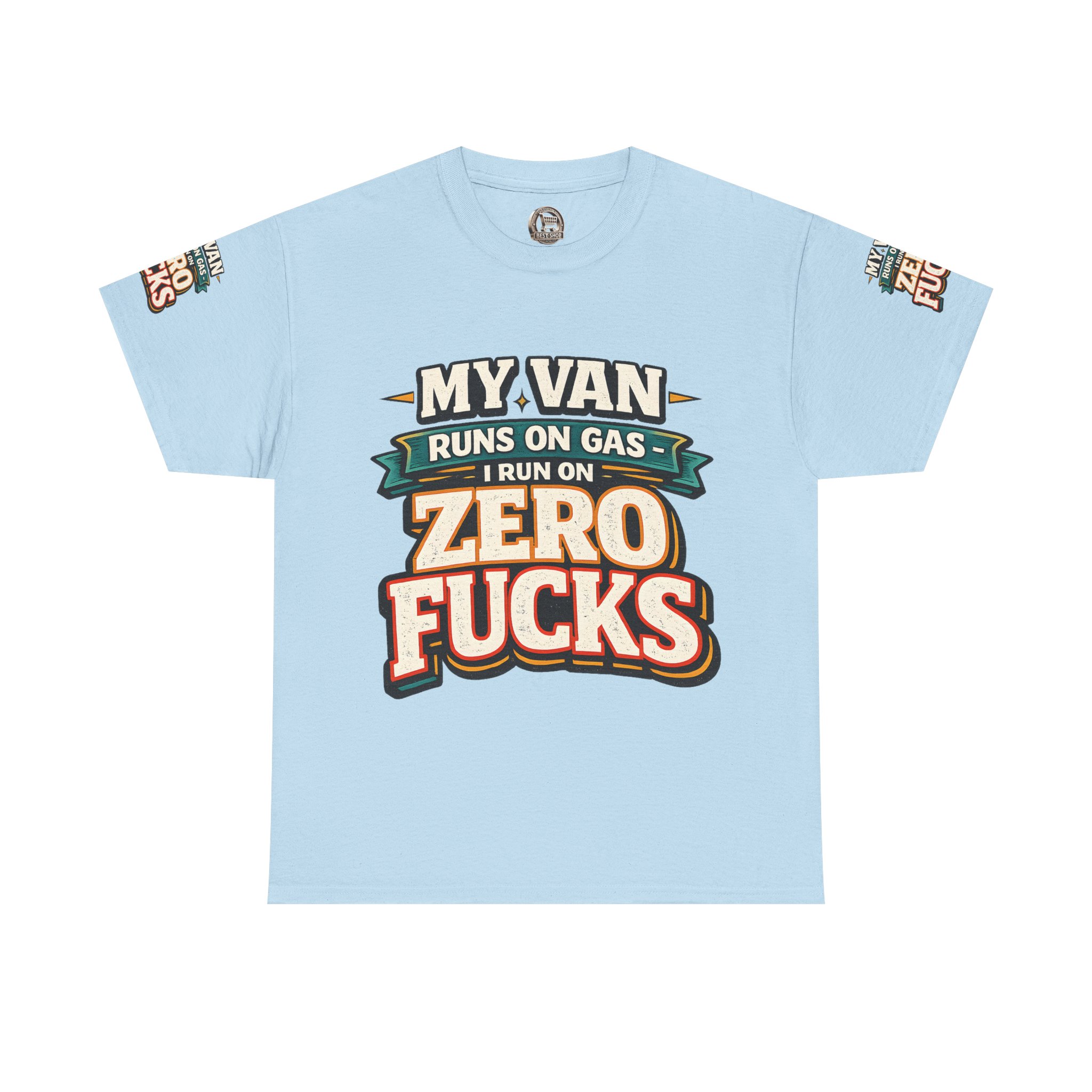 Unisex Heavy Cotton Tee — "My Van Runs On Gas" Design F**K-Line