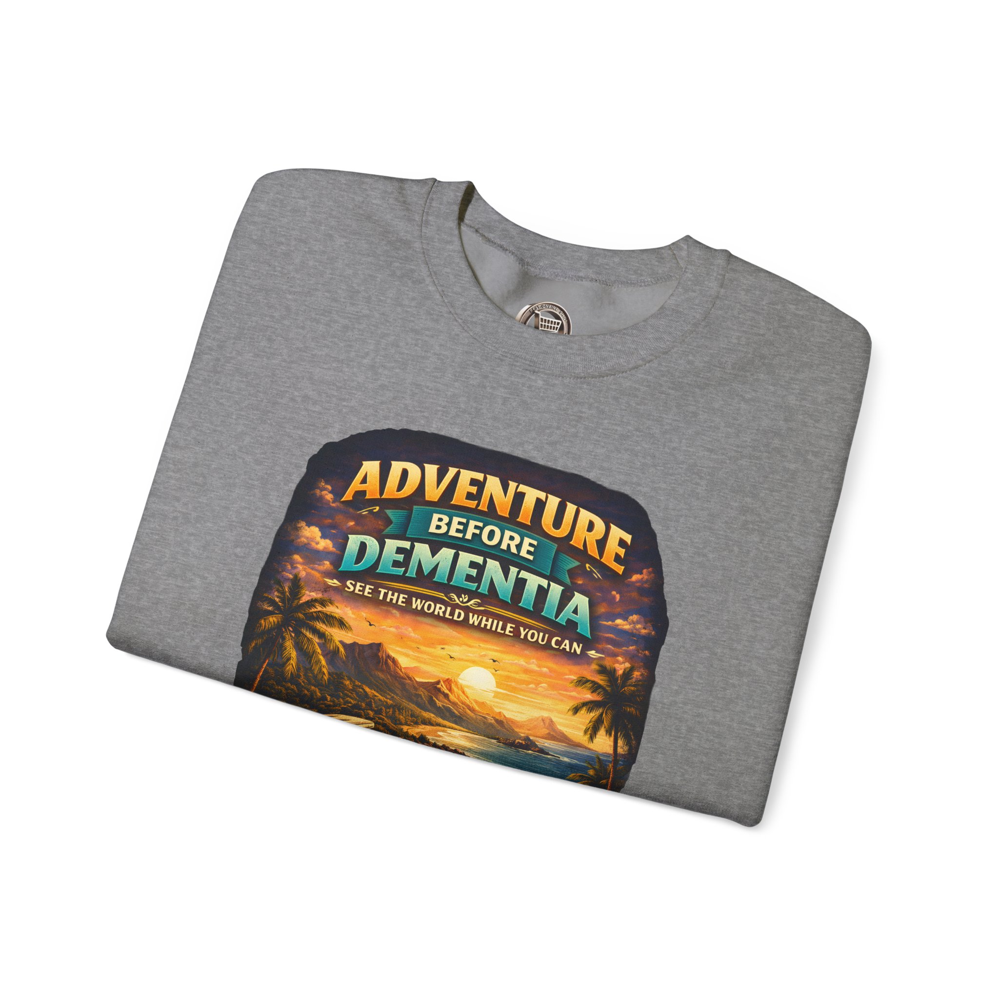 Unisex Heavy Blend™ Crewneck Sweatshirt — "Adventure Before Dementia" Design Scenic-Line