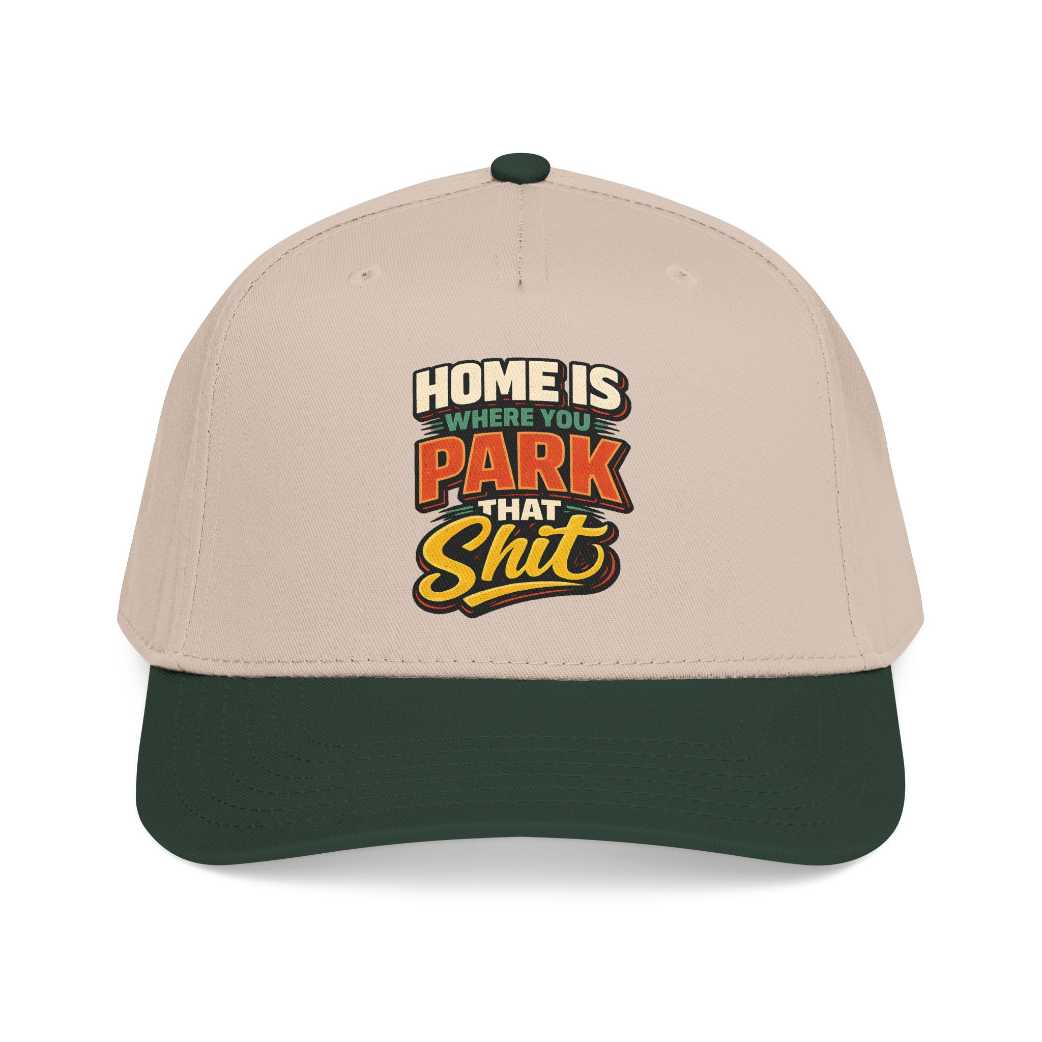 Baseball Cap - "Home Is Where You Park That Shit" Design F**K-Line