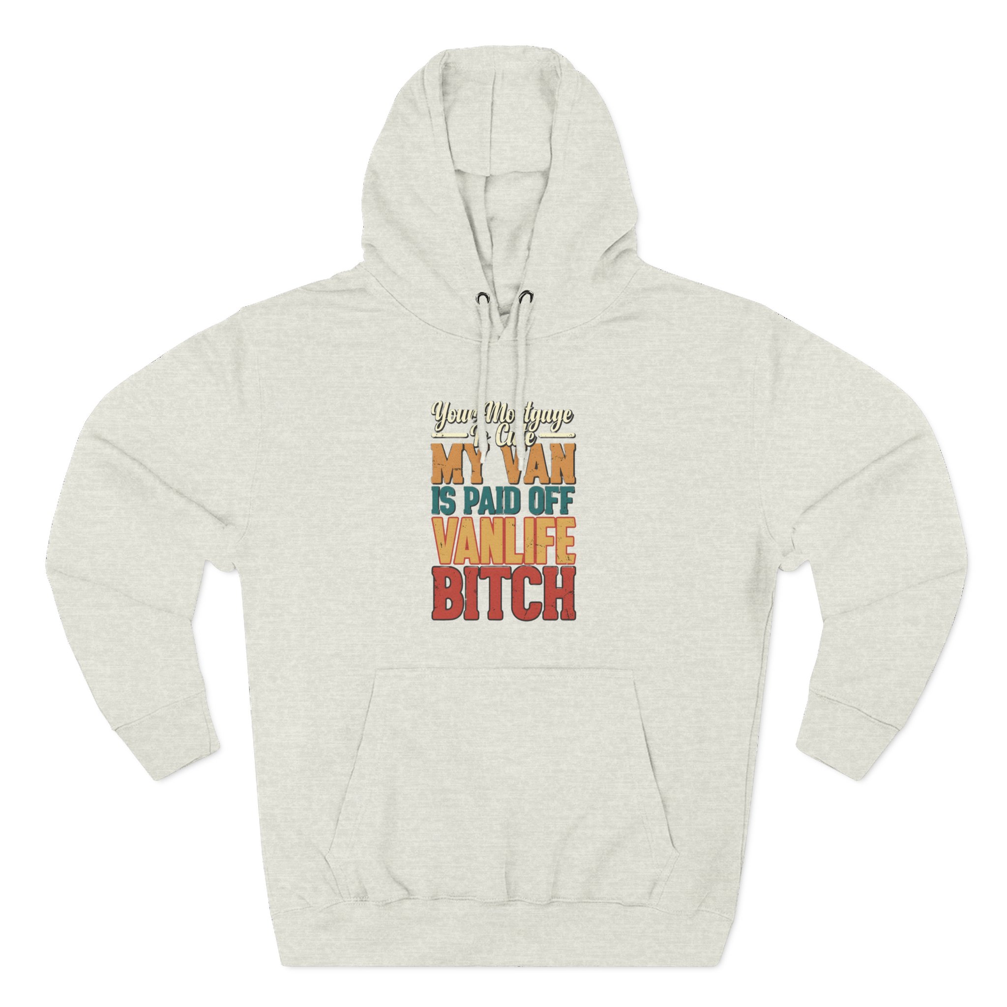 Three-Panel Fleece Hoodie - "Your Mortgage Is Cute" Design F**K-Line