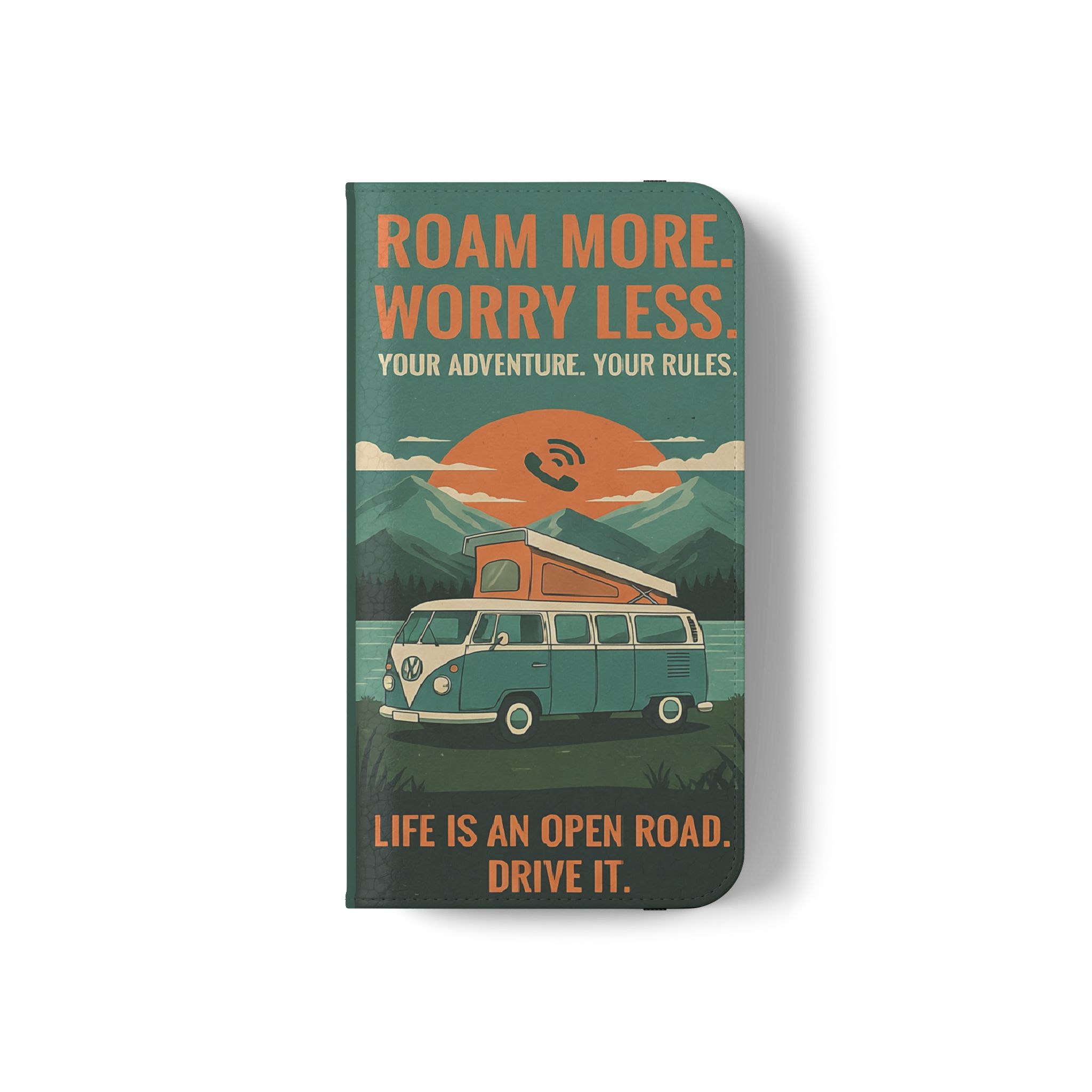 Flip Phone Case — "Roam More Worry Less - Life Is An Open Road" Phone Wallet