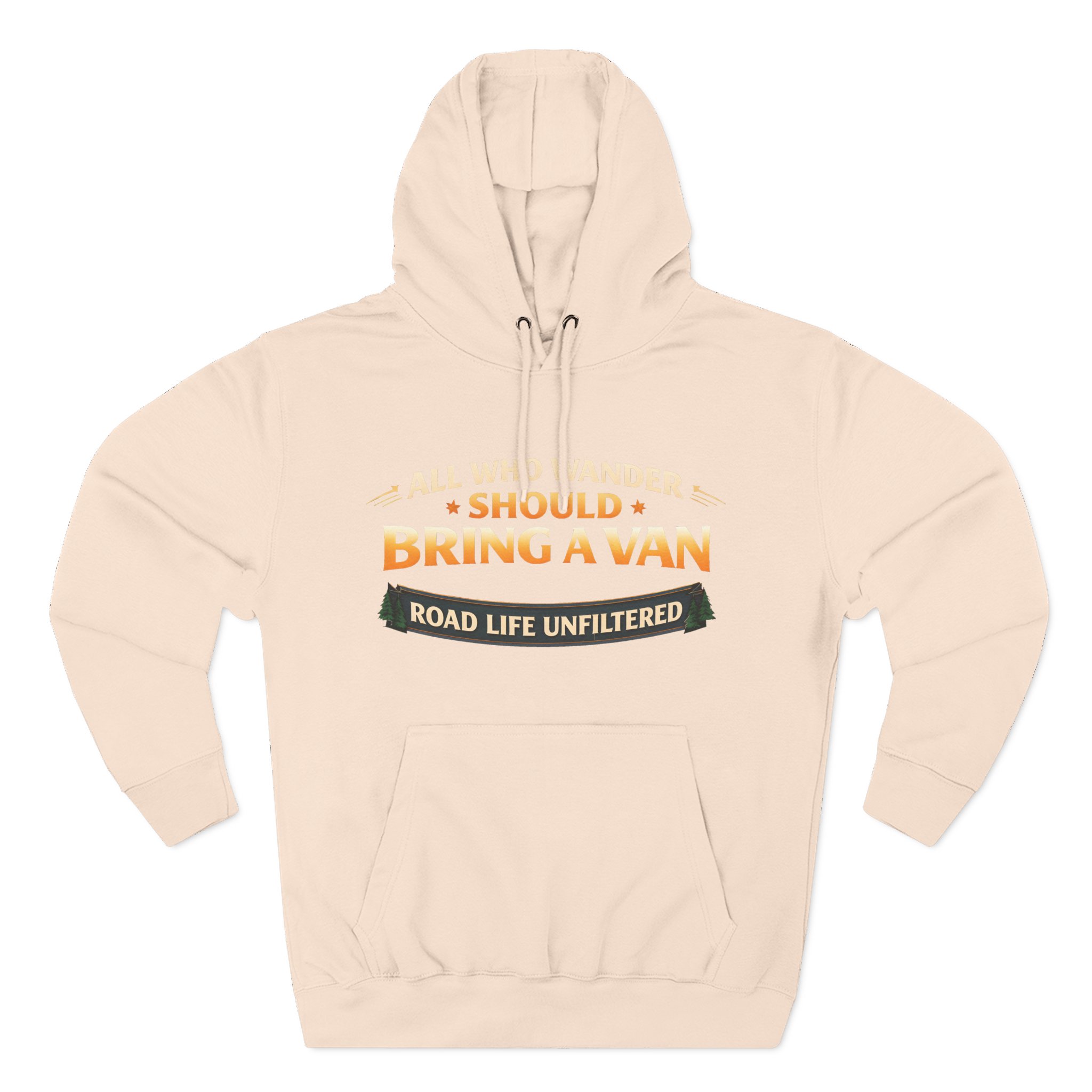 Three-Panel Fleece Hoodie - "All Who wander Should Bring A Van" Design Scenic-Line