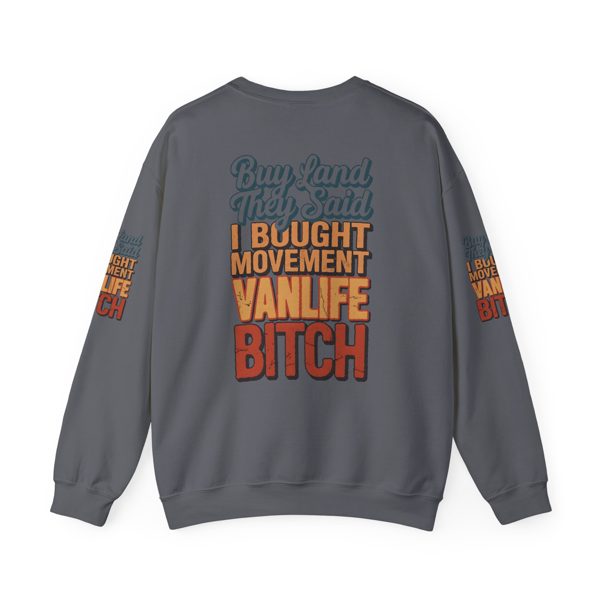 Unisex Heavy Blend™ Crewneck Sweatshirt — "Buy Land They Said" Design F**K-Line