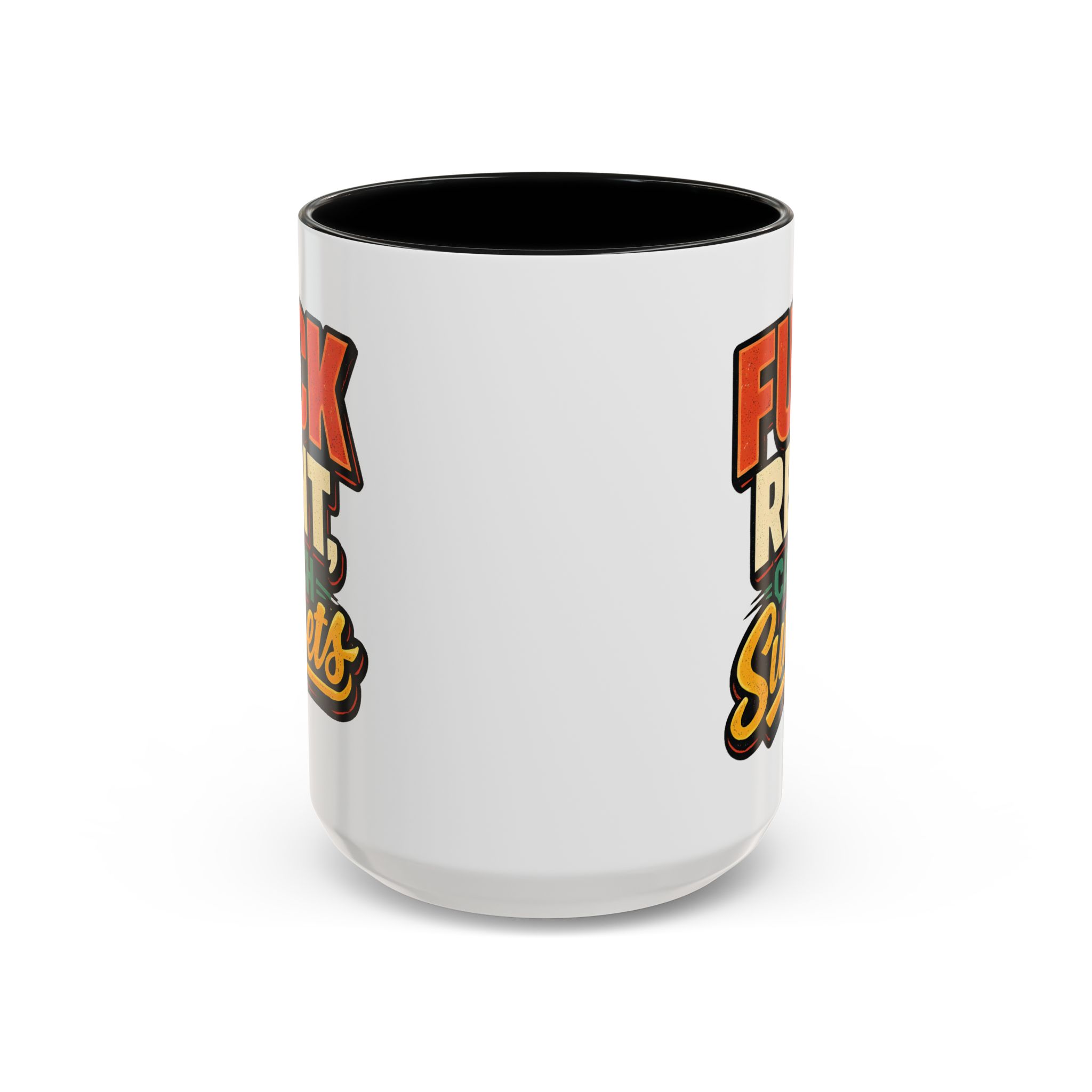 Accent Coffee Mug (11, 15oz) — "Fuck Rent Catch Sunsets" Design F**K-Line